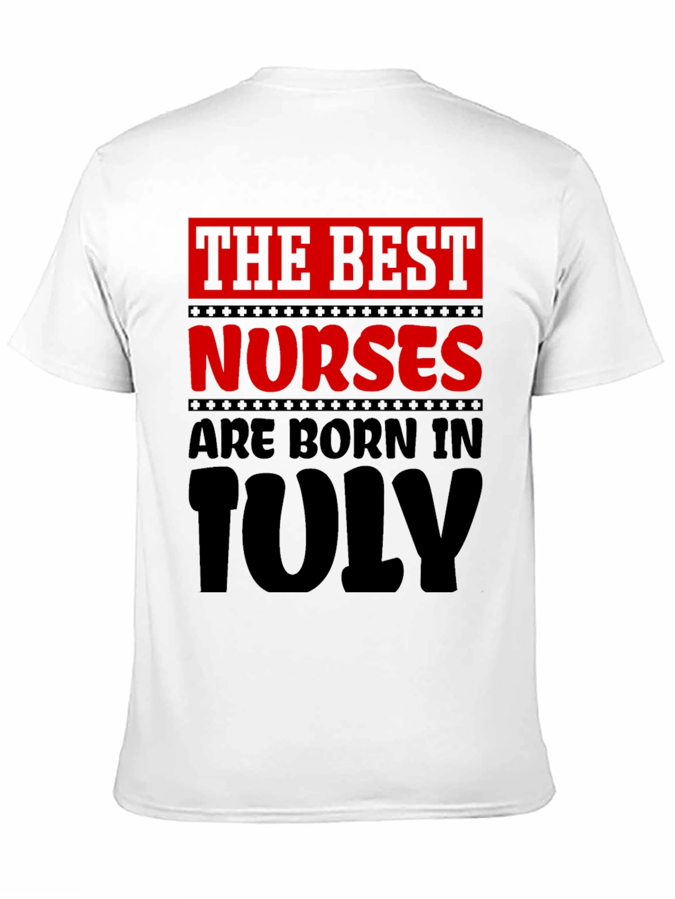 Black The Best Nurses Are Born In July T-Shirt view 11