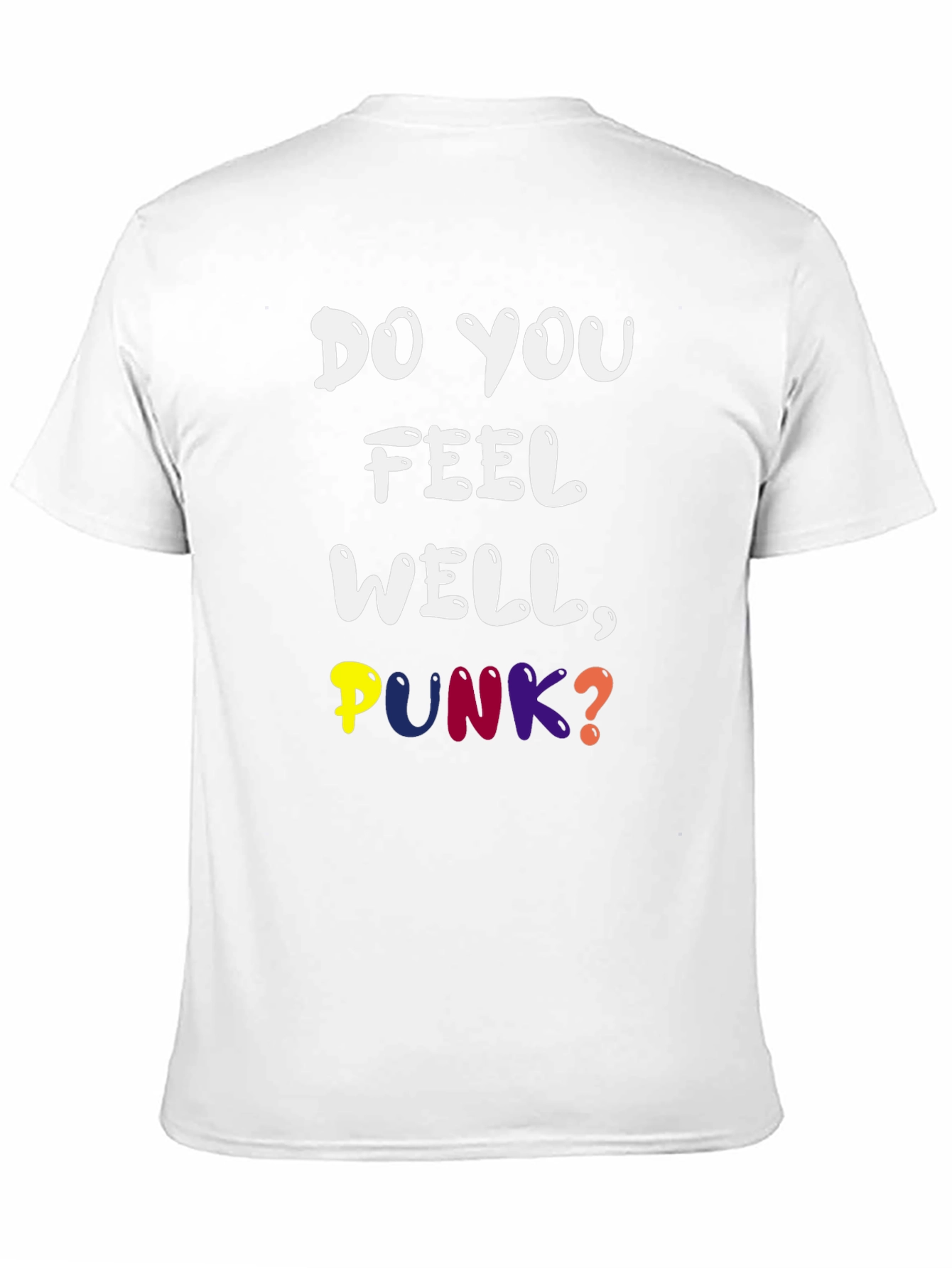 Black Do You Feel Well, Punk? Graphic Tee view 11