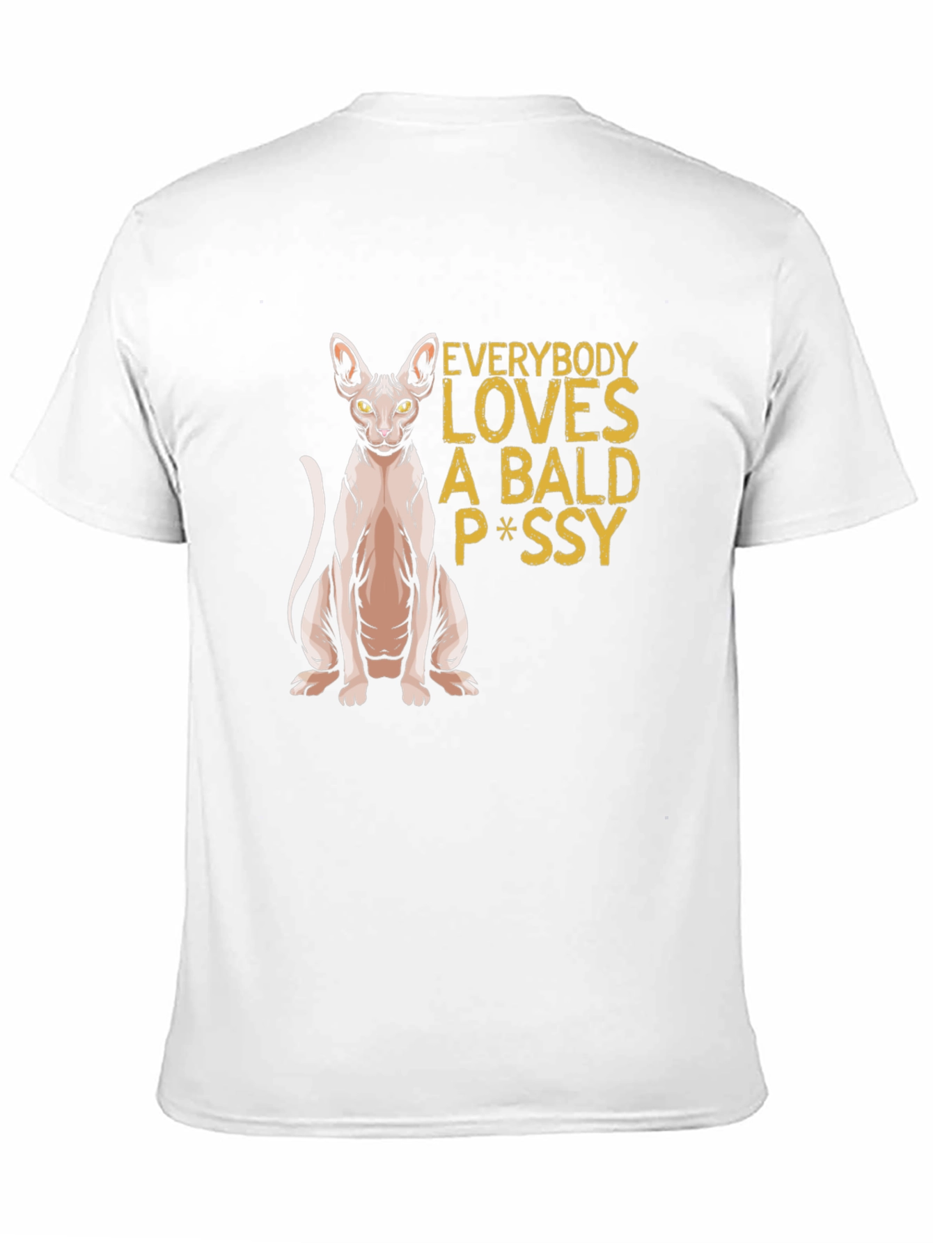 Black Bald Cat P*ssy T-Shirt - Funny Novelty Tee view 11