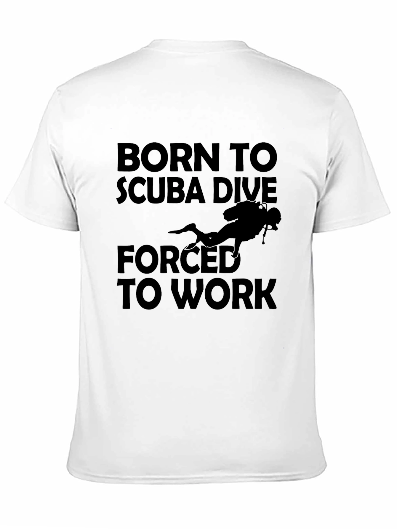 Black Scuba Dive T-Shirt - Born to Dive, Forced to Work view 11