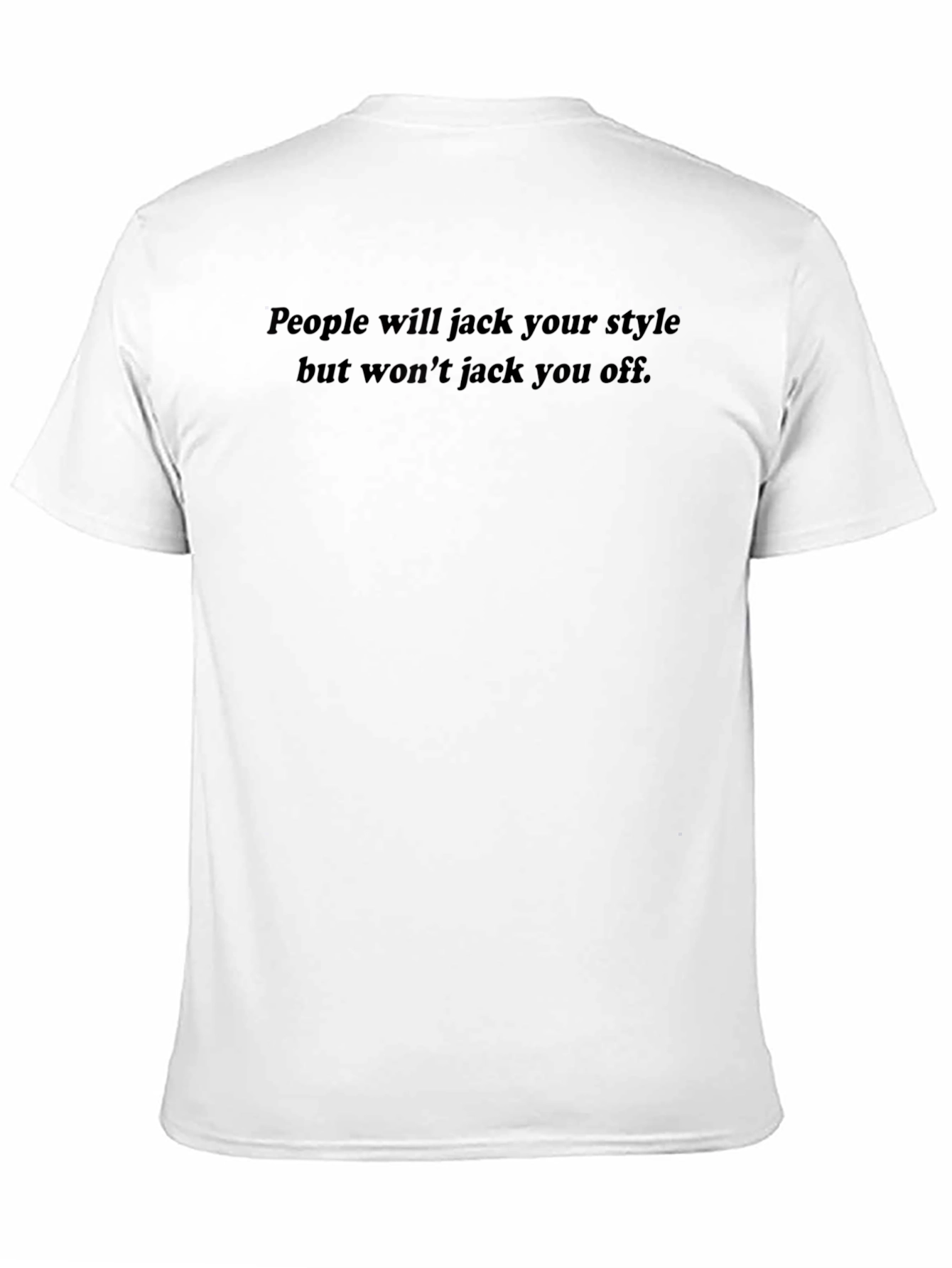 Black Humorous Graphic T-Shirt - People Will Jack Your Style view 11
