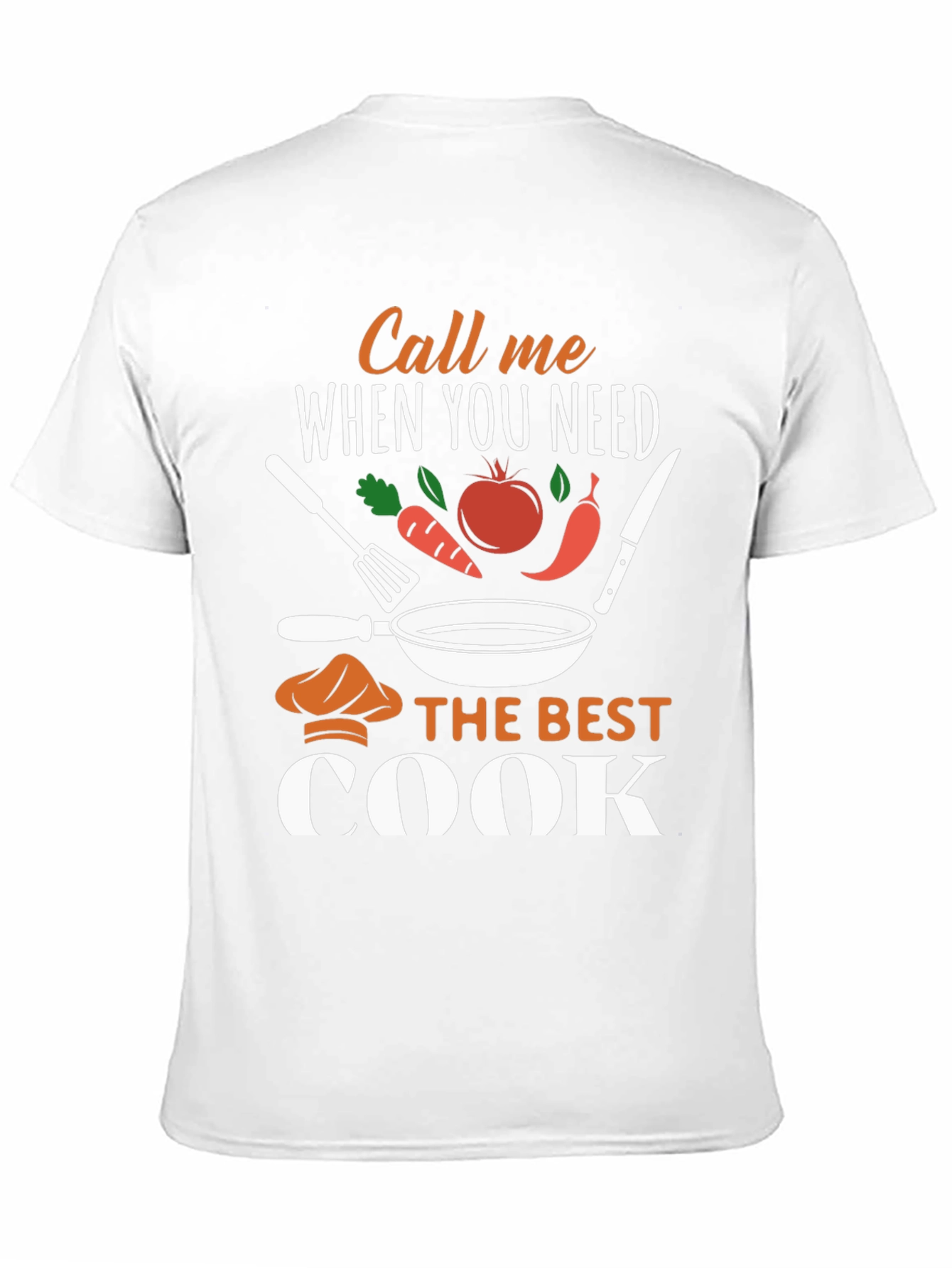 Black Call Me When You Need The Best Cook T-Shirt view 11