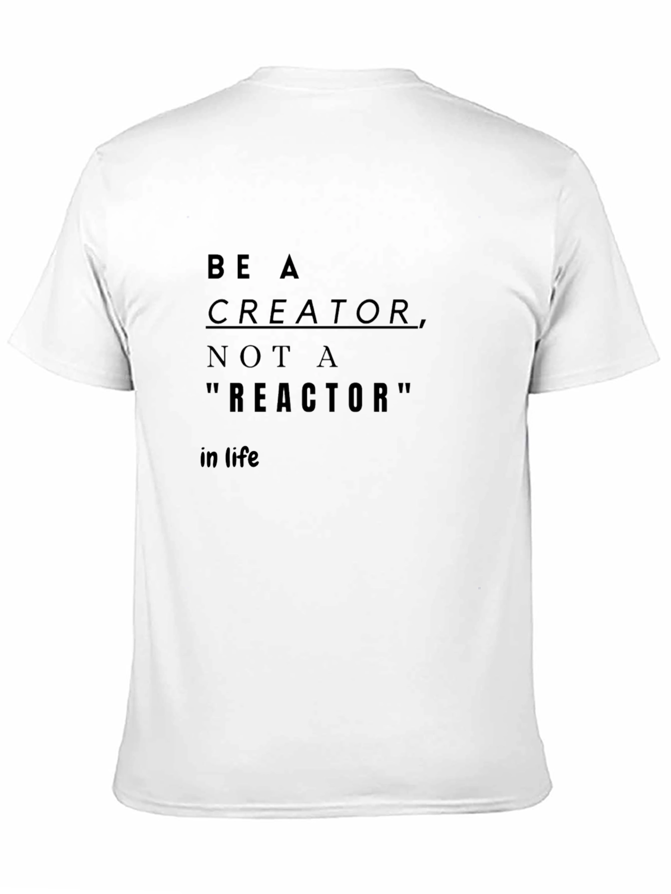 Black Be A Creator T-Shirt - Inspirational Graphic Tee view 11