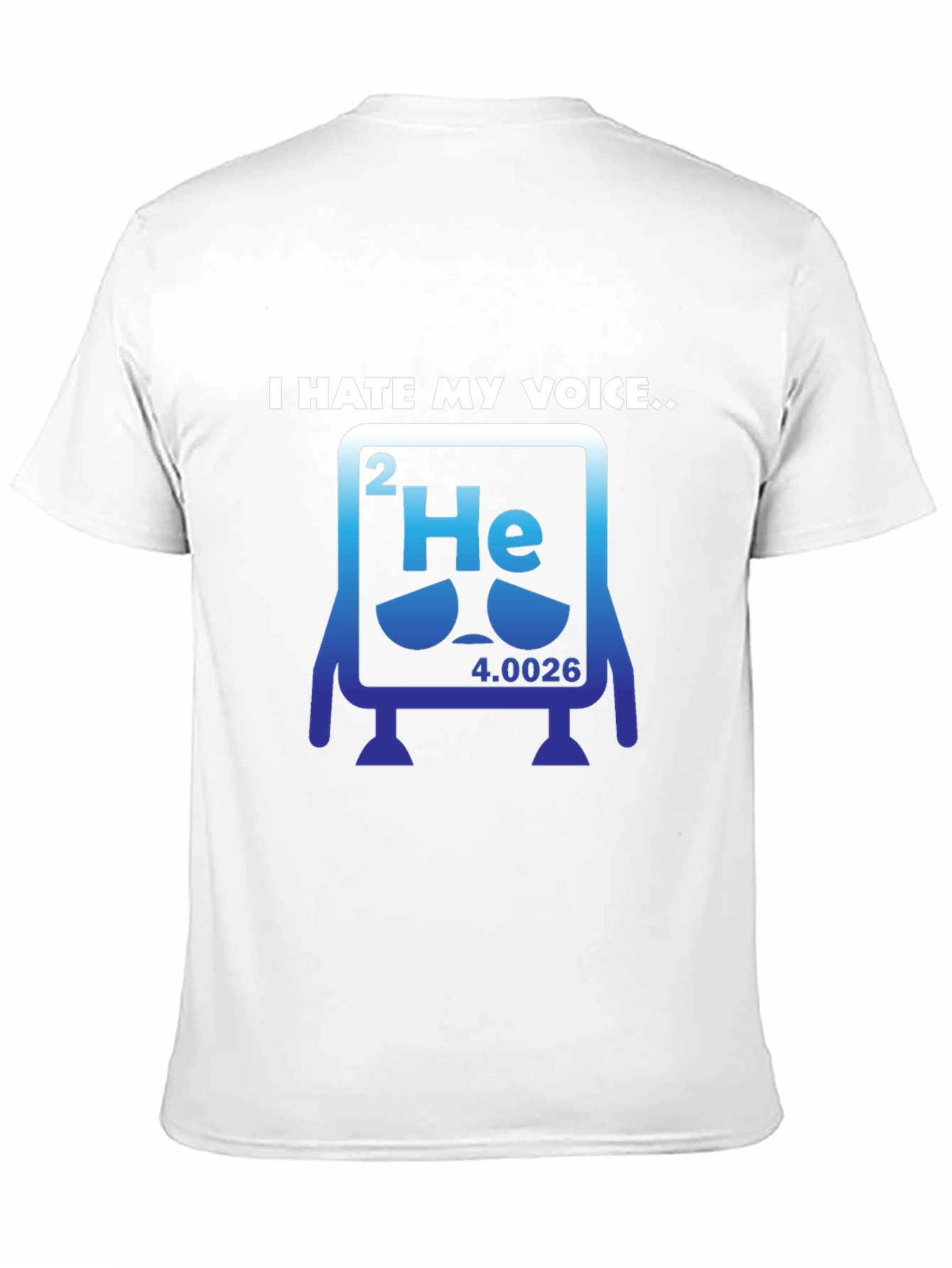 Black I Hate My Voice Helium Periodic Table Funny T-Shirt view 11