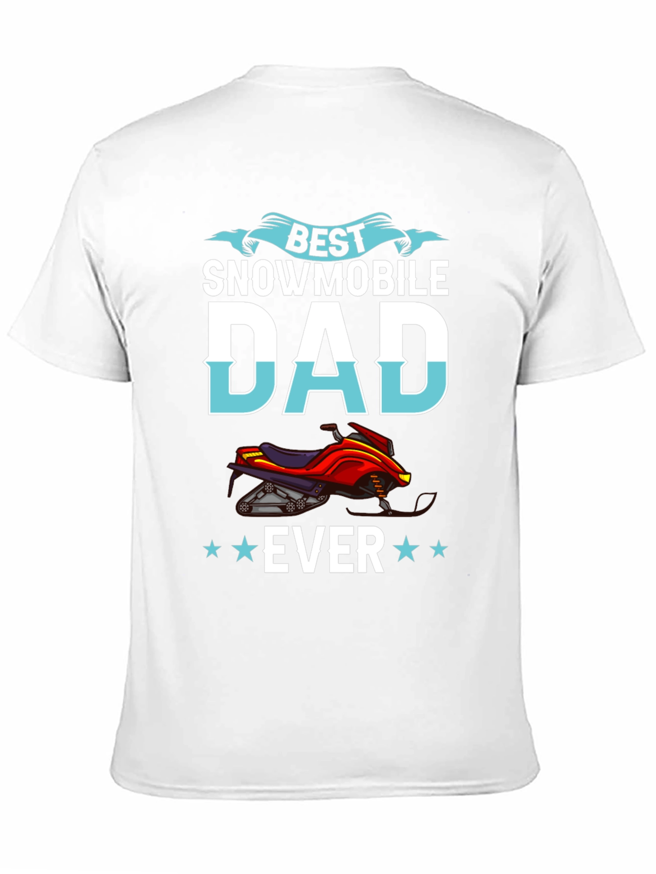 Black Best Snowmobile Dad Ever T-Shirt - Unique Gift view 11