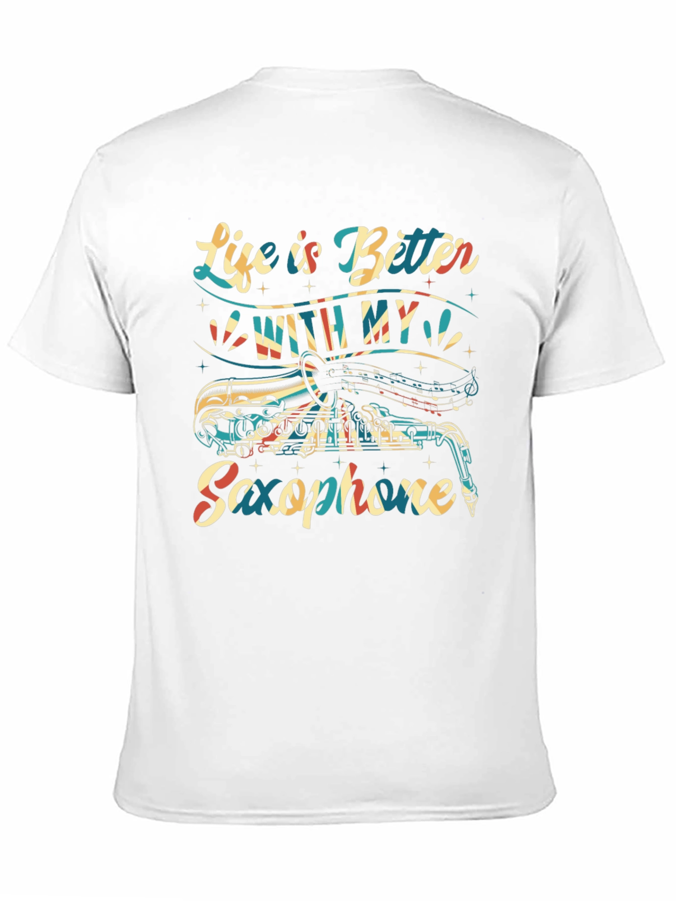 Black Saxophone Lover T-Shirt - Life is Better With My Saxophone view 11