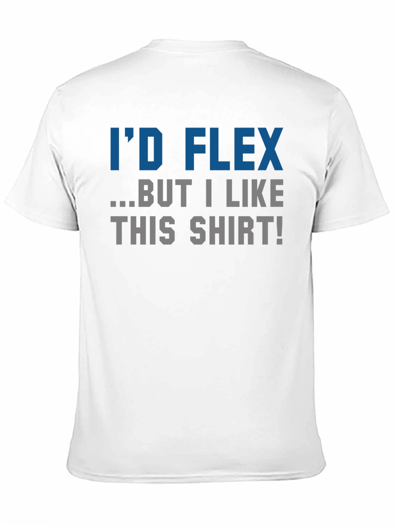 Black Funny I'd Flex But I Like This Shirt Graphic Tee view 11