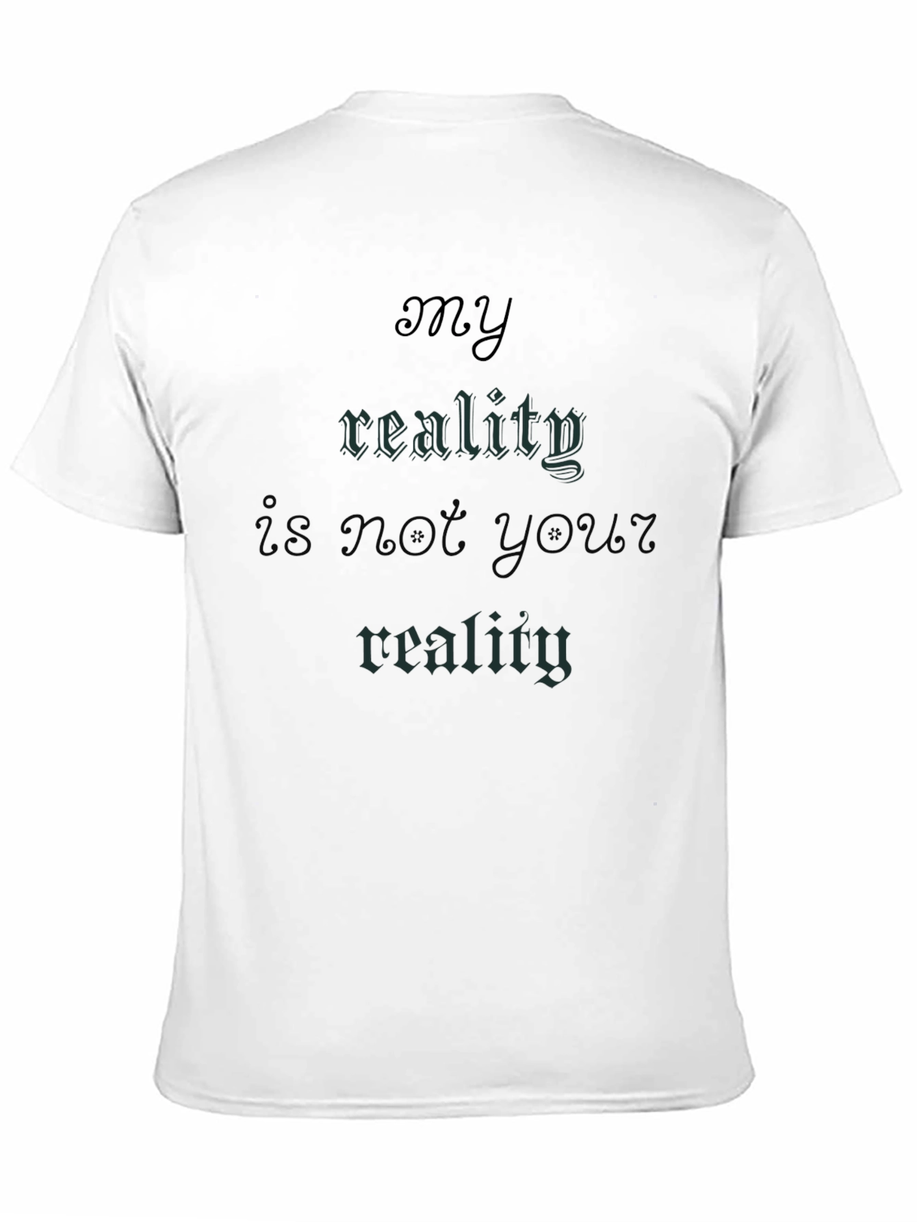 Black My Reality T-Shirt - Gothic Style Tee view 11