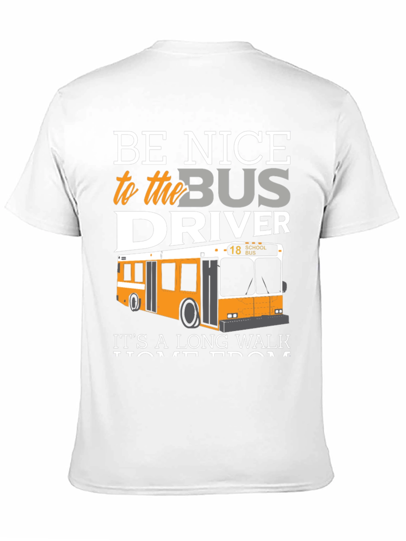 Black Be Nice to the Bus Driver T-Shirt view 11