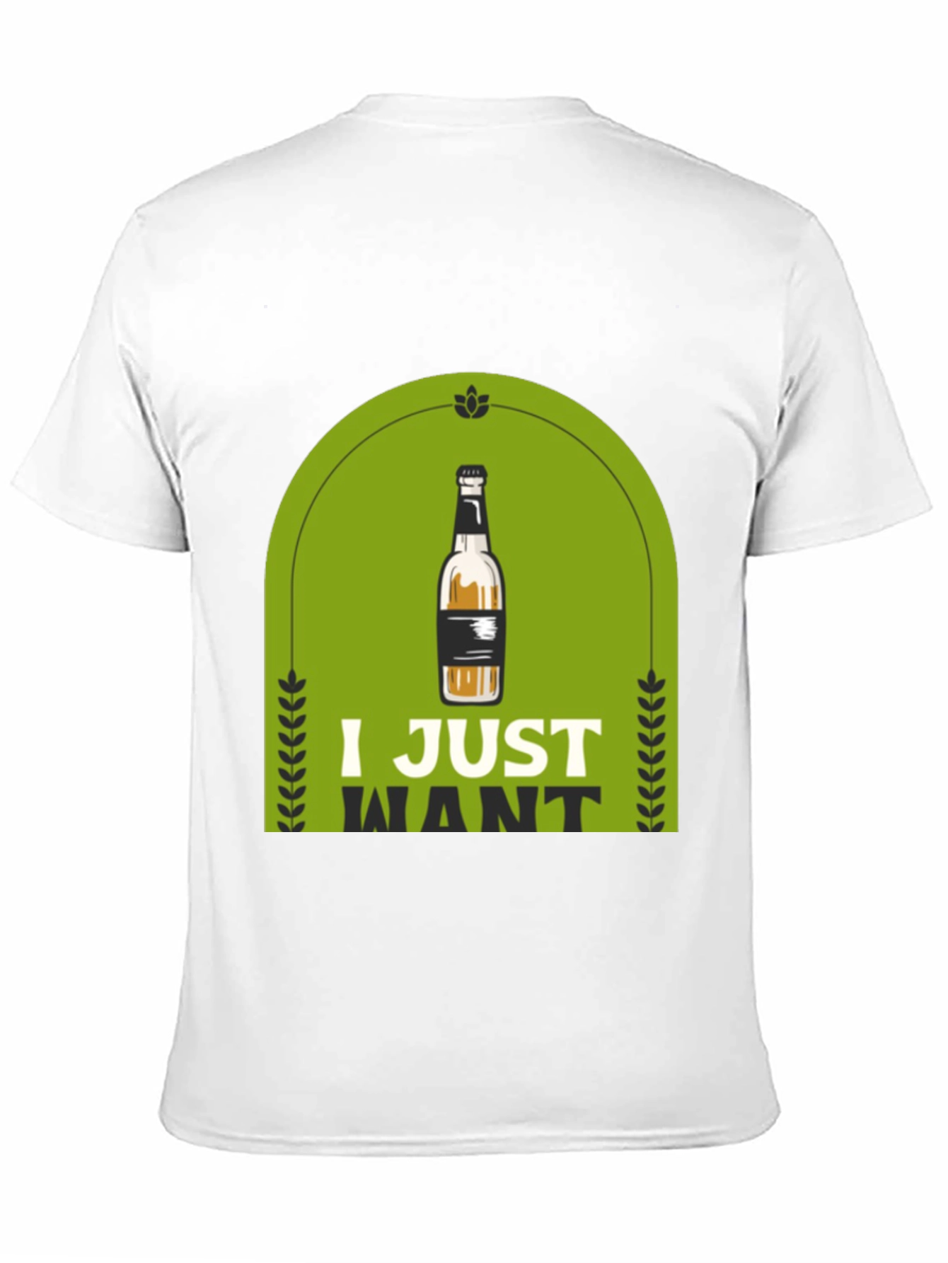 Black I Just Want Beer T-Shirt view 11