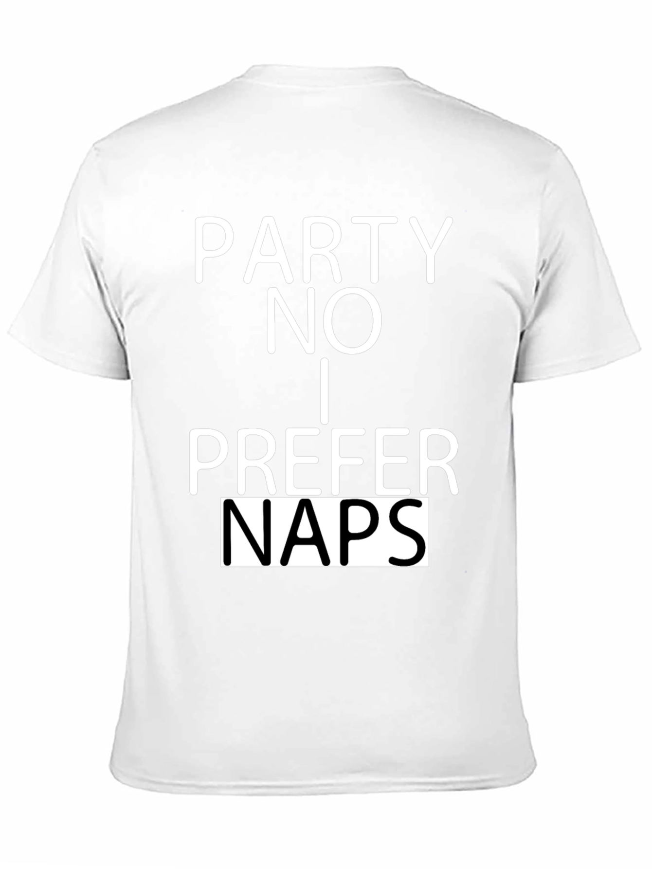 Black Party? No. I Prefer Naps Black Graphic T-Shirt view 11