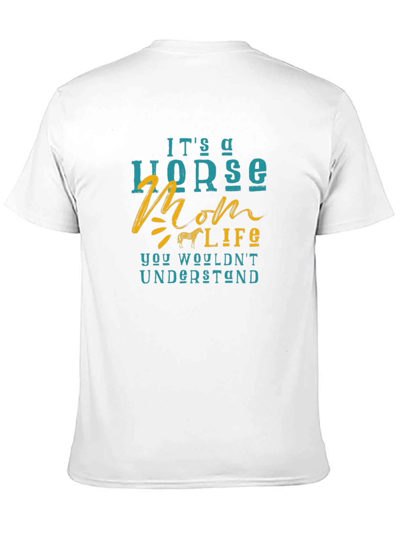 Black Horse Mom Life T-Shirt - You Wouldn't Understand! view 11