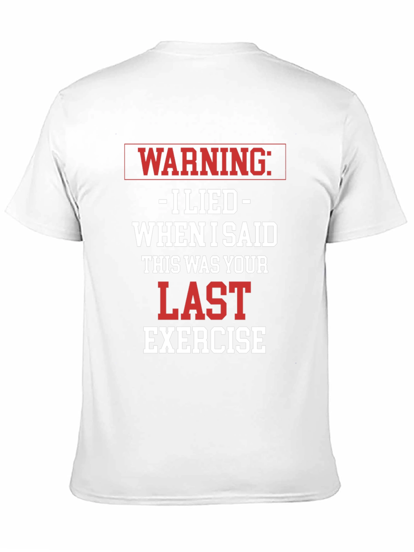 Black Warning: I Lied Exercise T-Shirt view 11