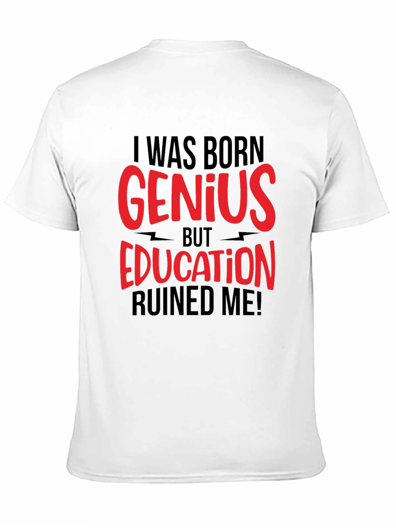 Black I Was Born Genius T-Shirt view 11