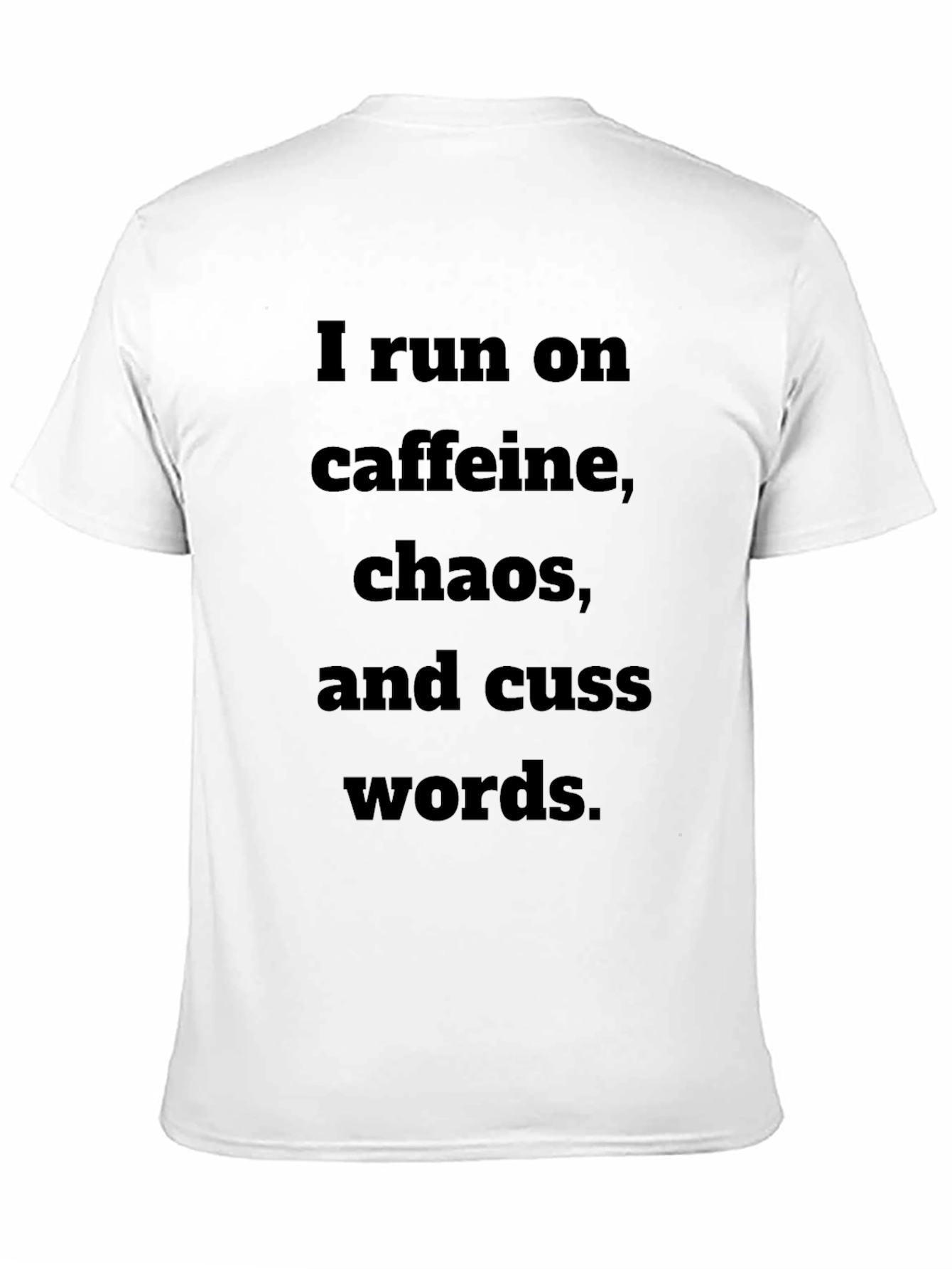 Black Caffeine Chaos Cuss Words T-Shirt view 11