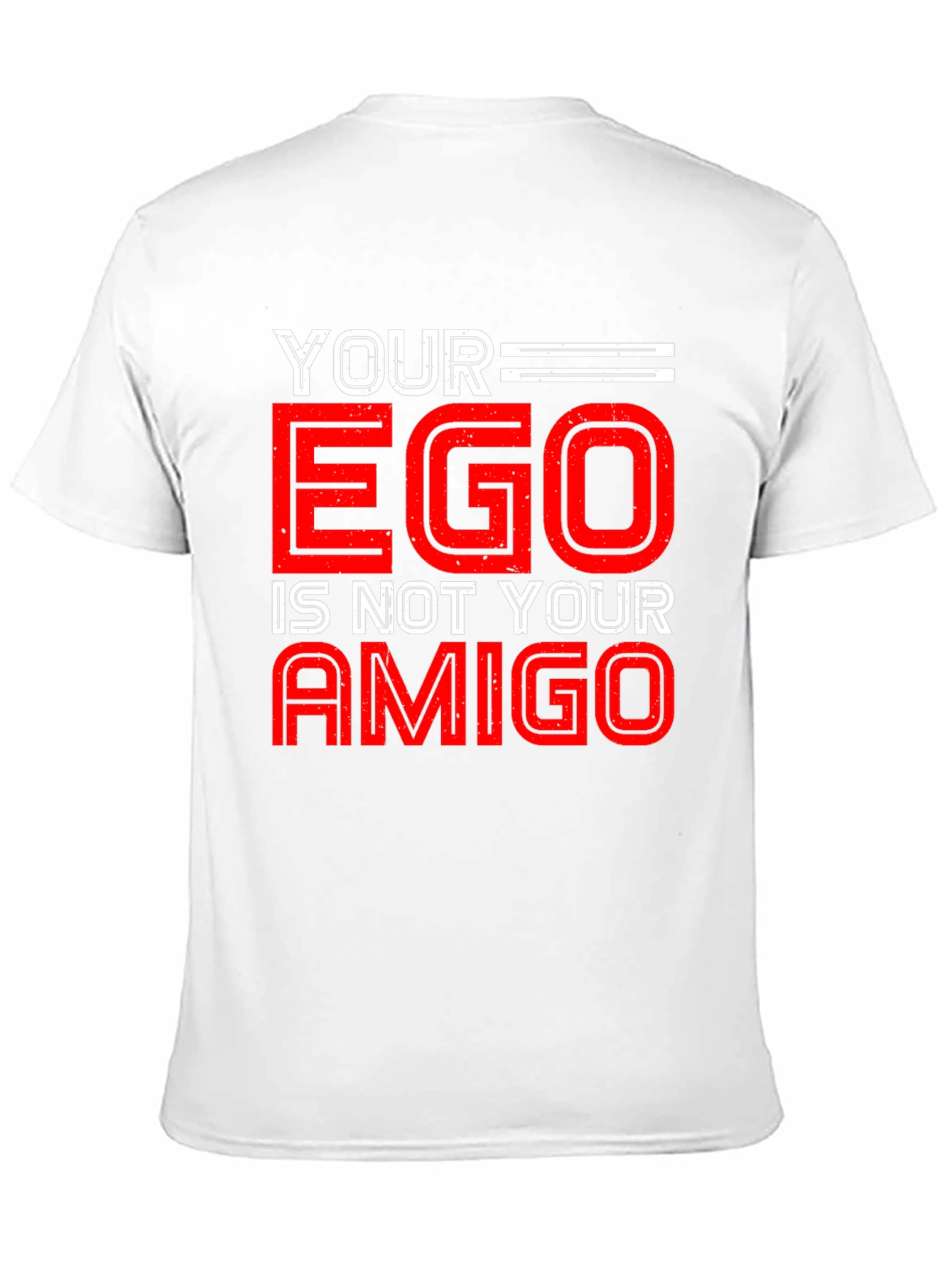 Black Your Ego is Not Your Amigo Graphic Tee view 11