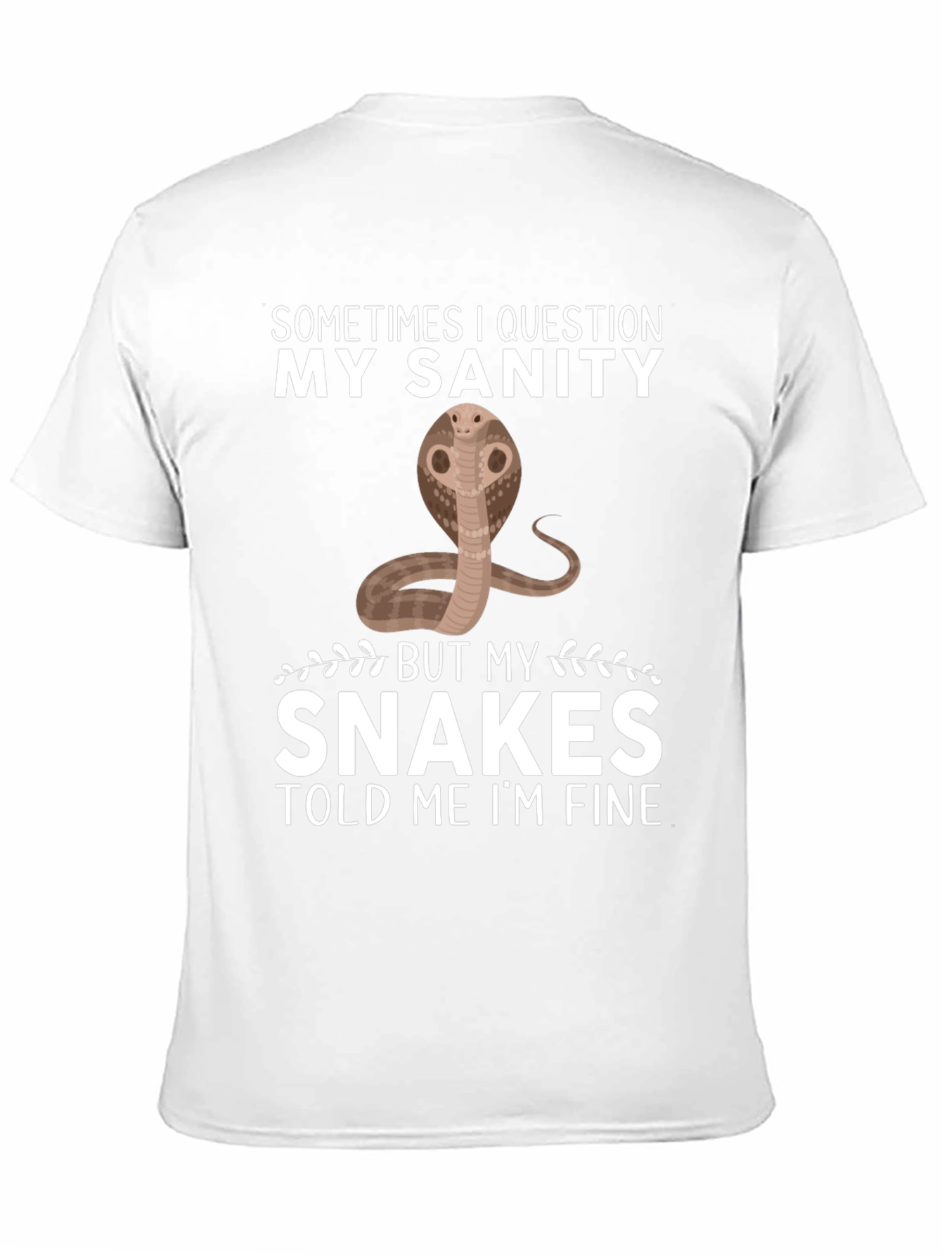 Black Funny Snake T-Shirt: My Sanity Told Me I'm Fine view 11