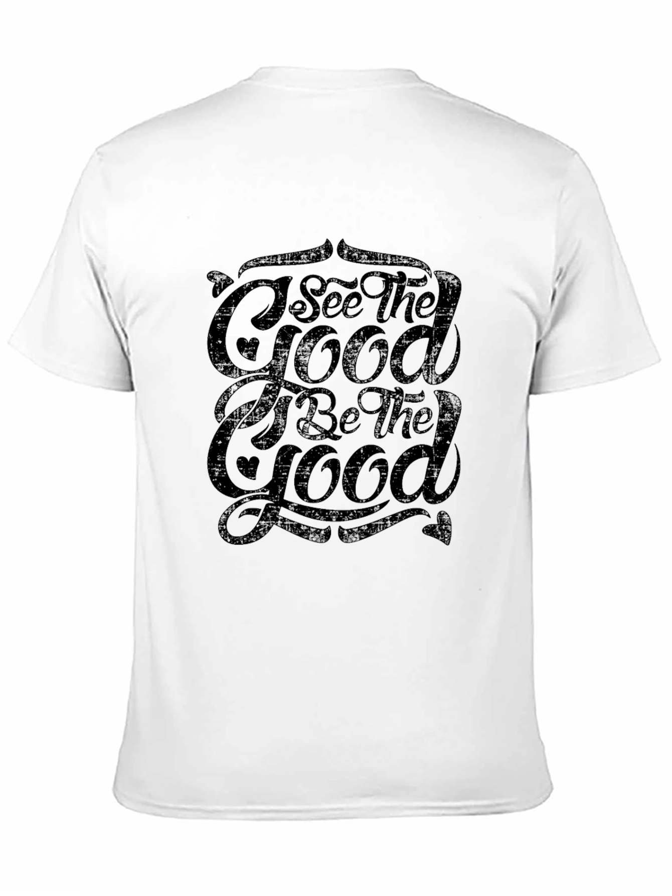 Black See The Good Be The Good Graphic T-Shirt view 11