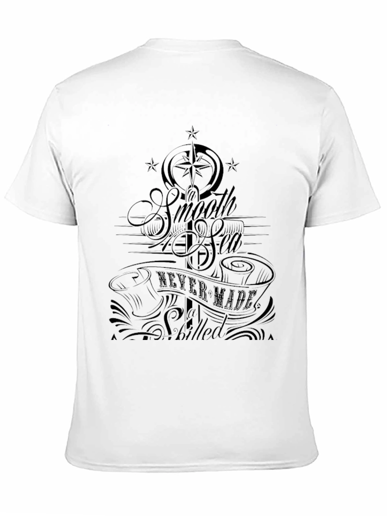 Black Smooth Sea Never Made A Skilled Sailor T-Shirt view 11