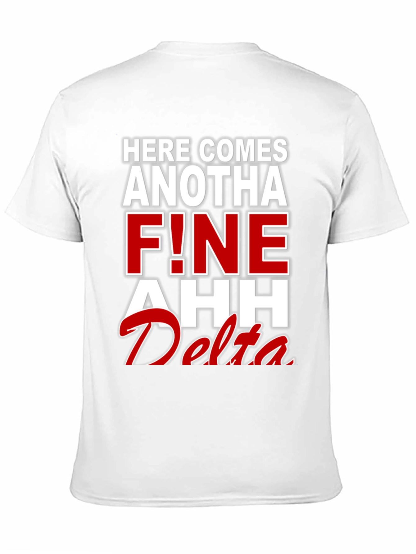 Black Here Comes Anotha F!ne Ahh Delta T-Shirt view 11