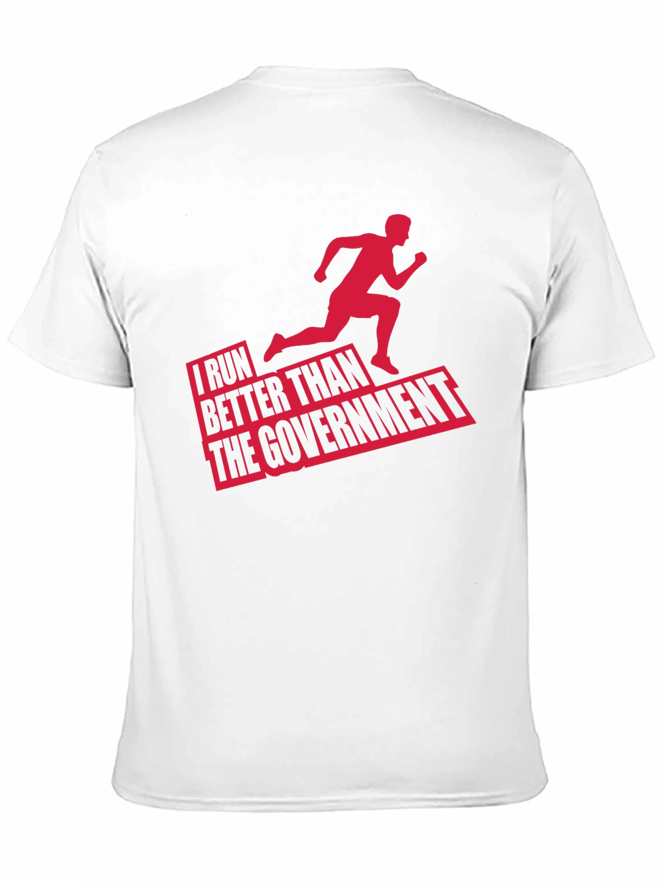 Black Funny Running T-Shirt: I Run Better Than The Government view 11