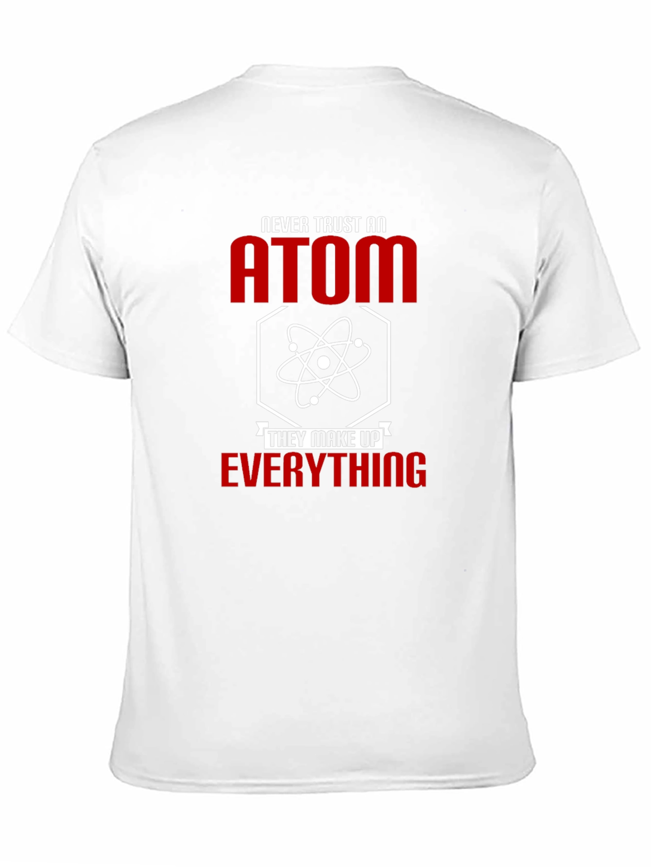 Black Never Trust an Atom Graphic Tee view 11