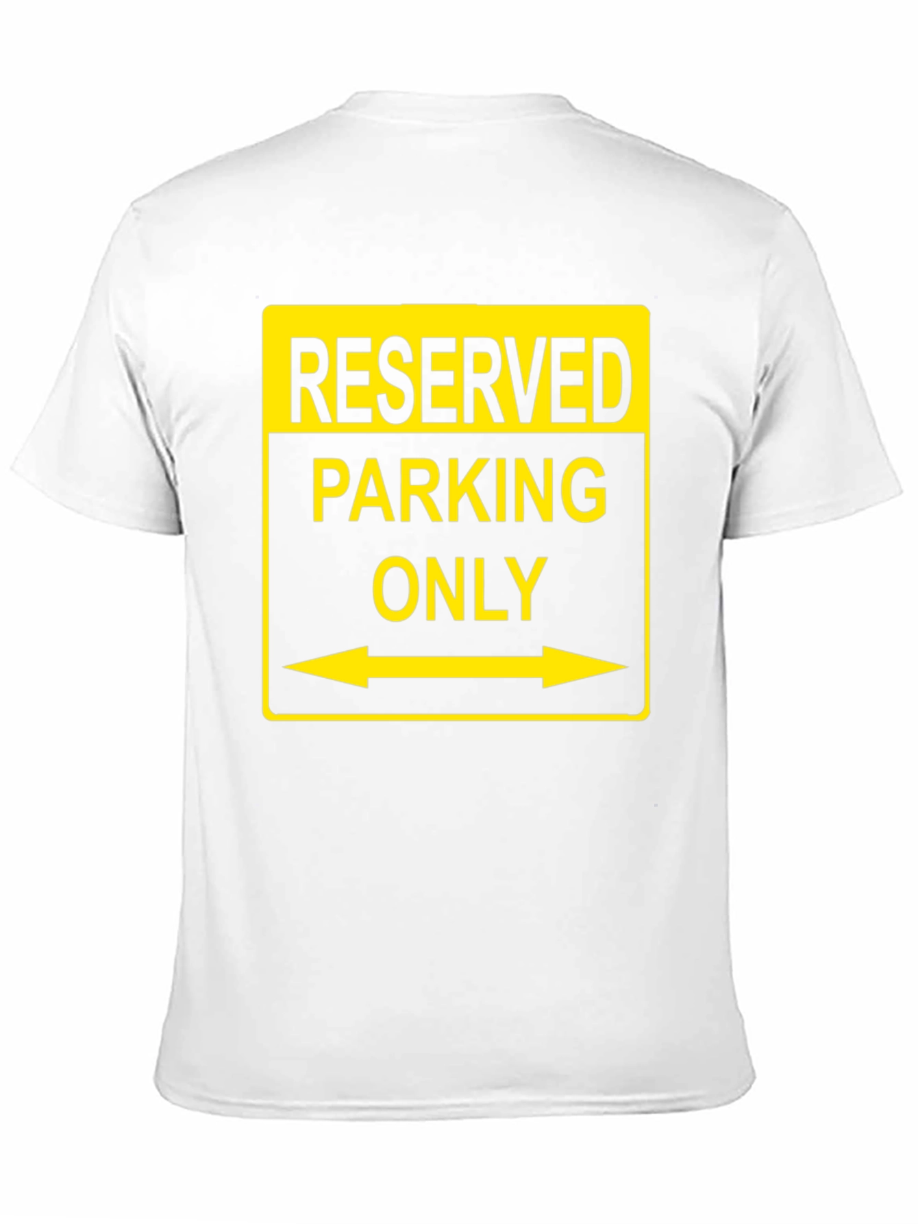 Black Reserved Parking Only T-Shirt - Novelty Humor Tee view 11