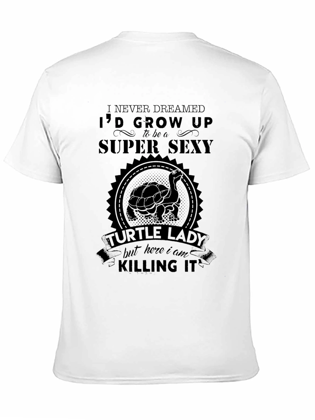 Black Super Sexy Turtle Lady Novelty T-Shirt view 11