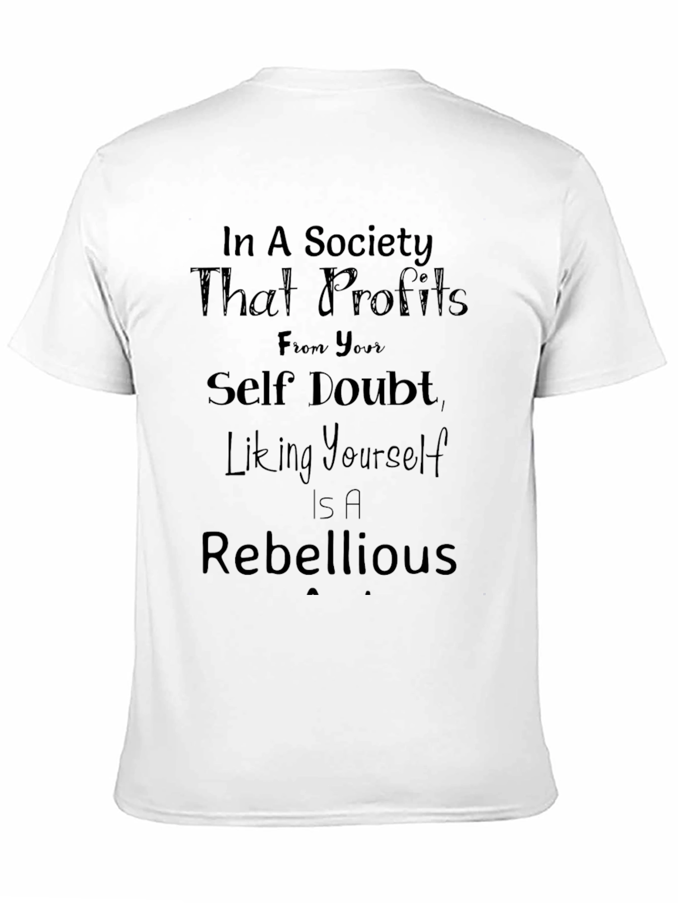 Black Rebellious Self-Love T-Shirt - Embrace Self-Acceptance view 11