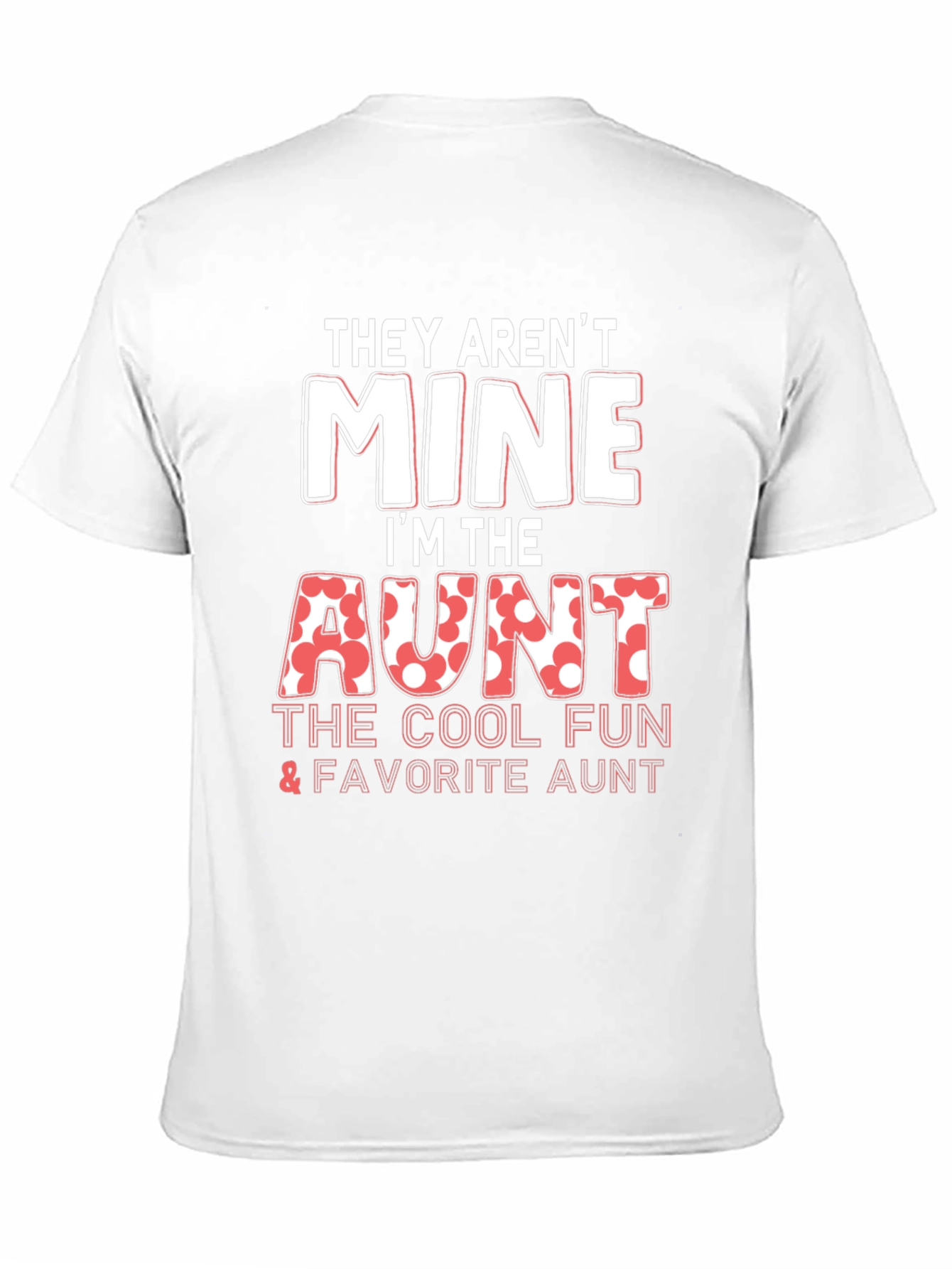 Black Cool Aunt T-Shirt - 'They Aren't Mine' view 11