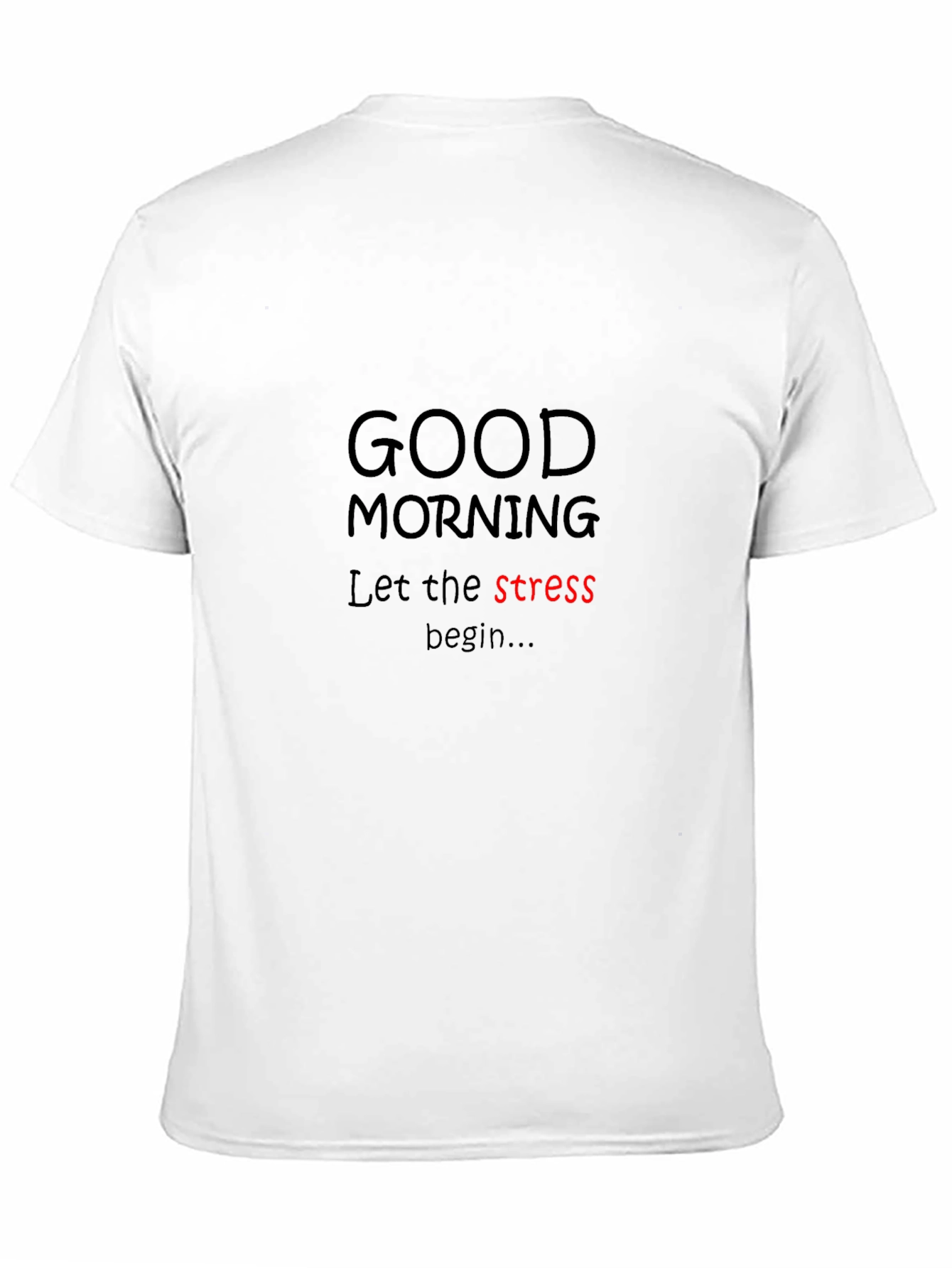 Black Funny Stressful Day T-Shirt view 11