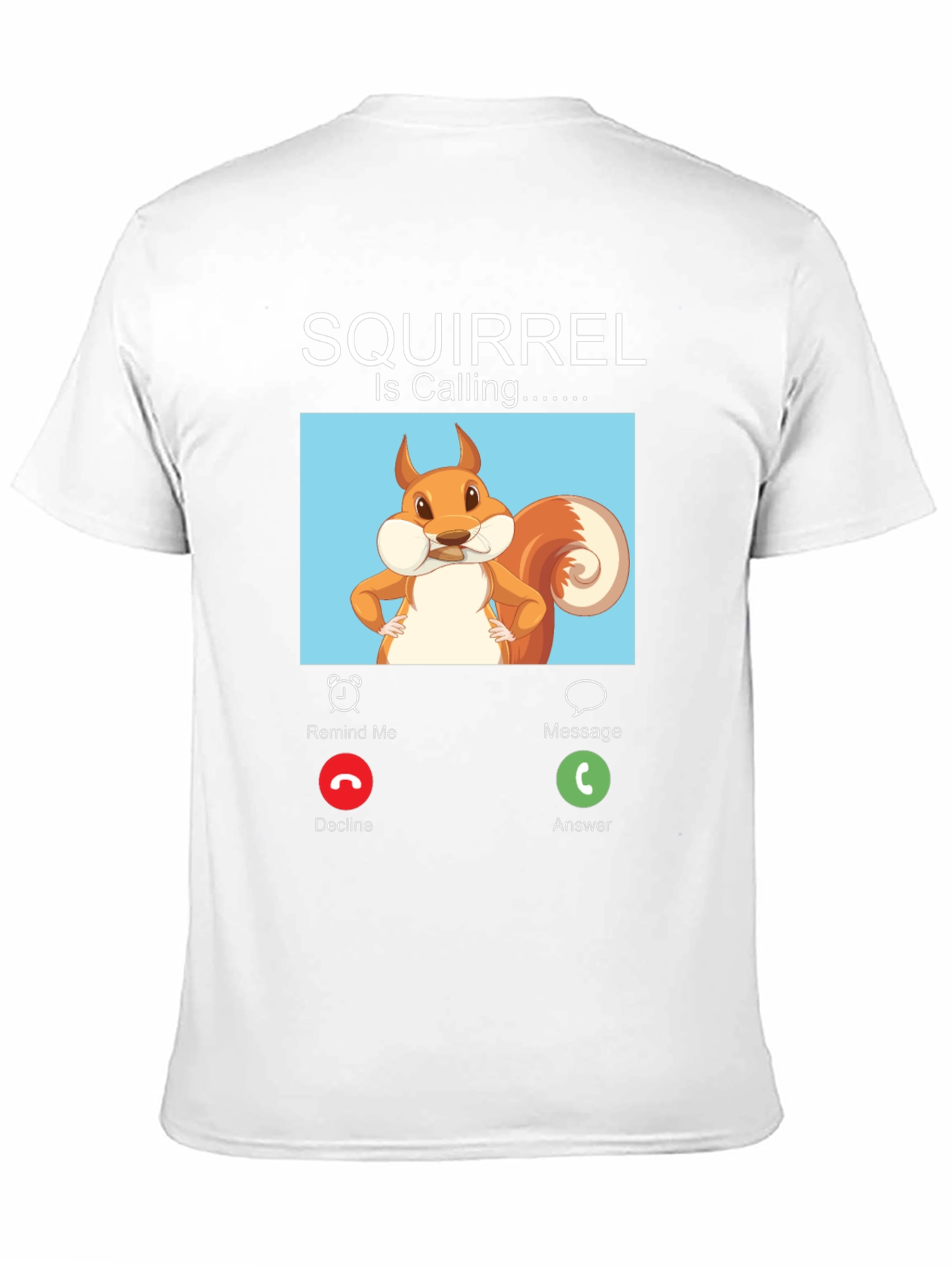 Black Squirrel is Calling T-Shirt - Answer the Call of the Wild! view 11