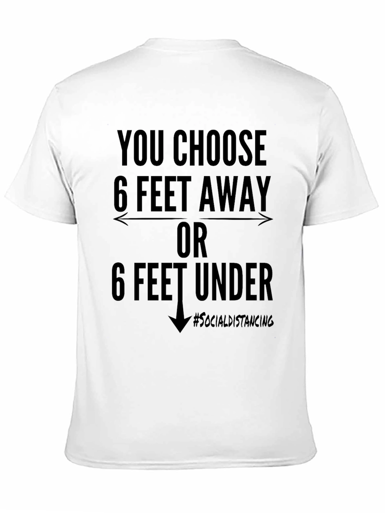 Black Social Distancing T-Shirt: 6 Feet Away or Under Funny Novelty Tee view 11