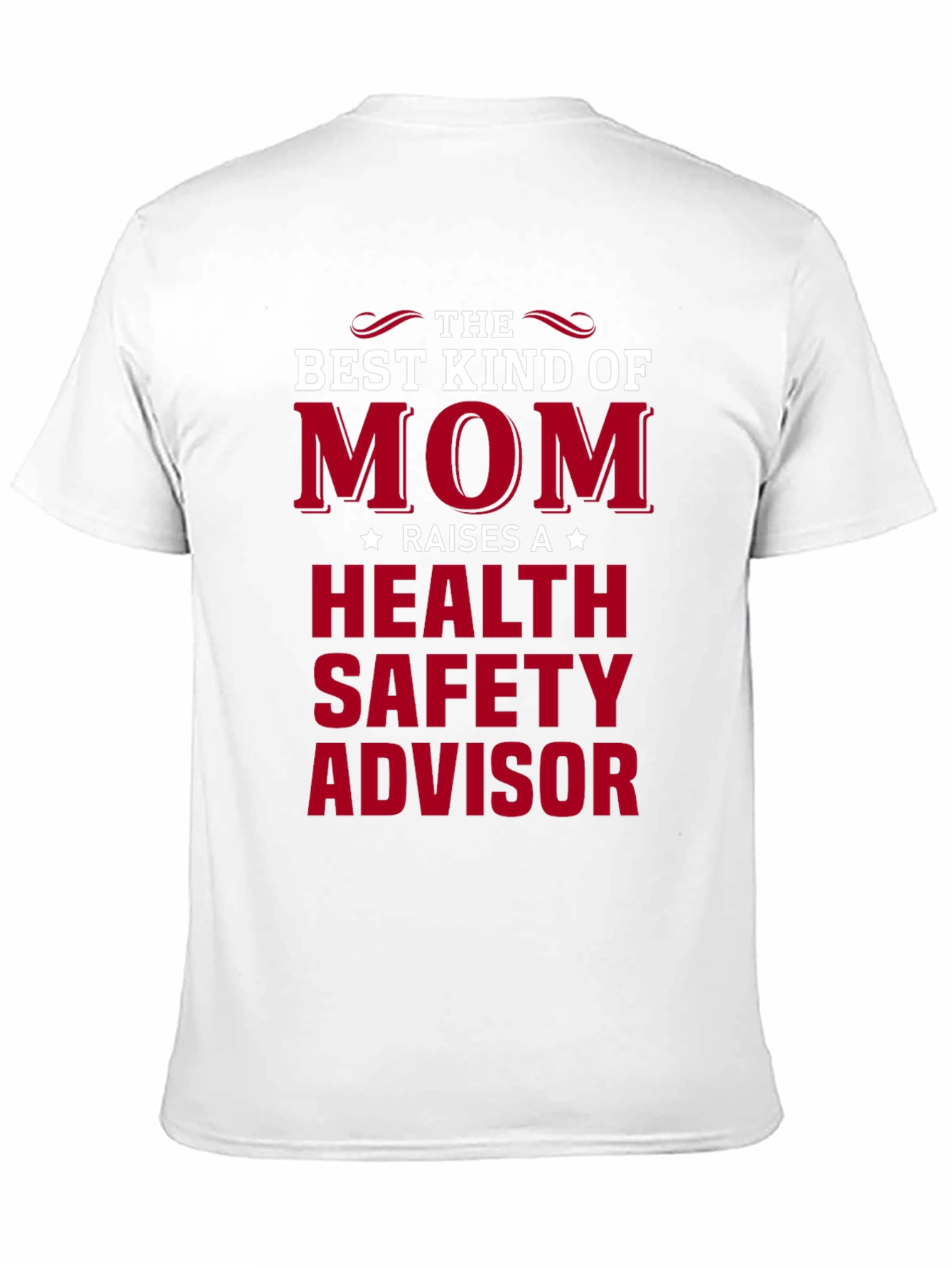 Black Best Kind of Mom T-Shirt - Health Safety Advisor view 11