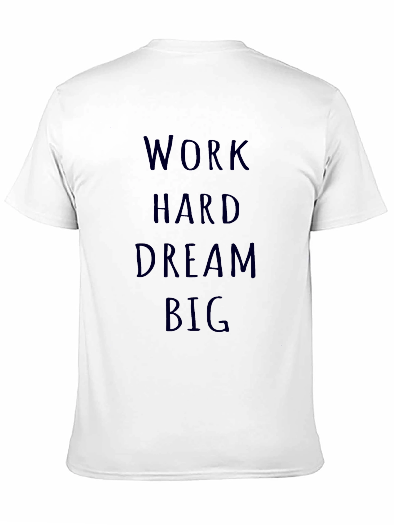 Black Work Hard Dream Big T-Shirt - Motivational Tee view 11