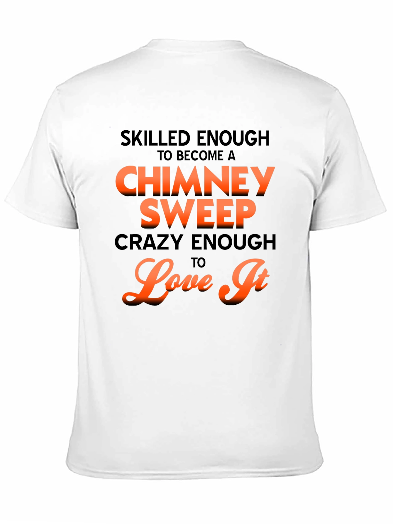 Black Skilled Chimney Sweep Graphic Tee view 11