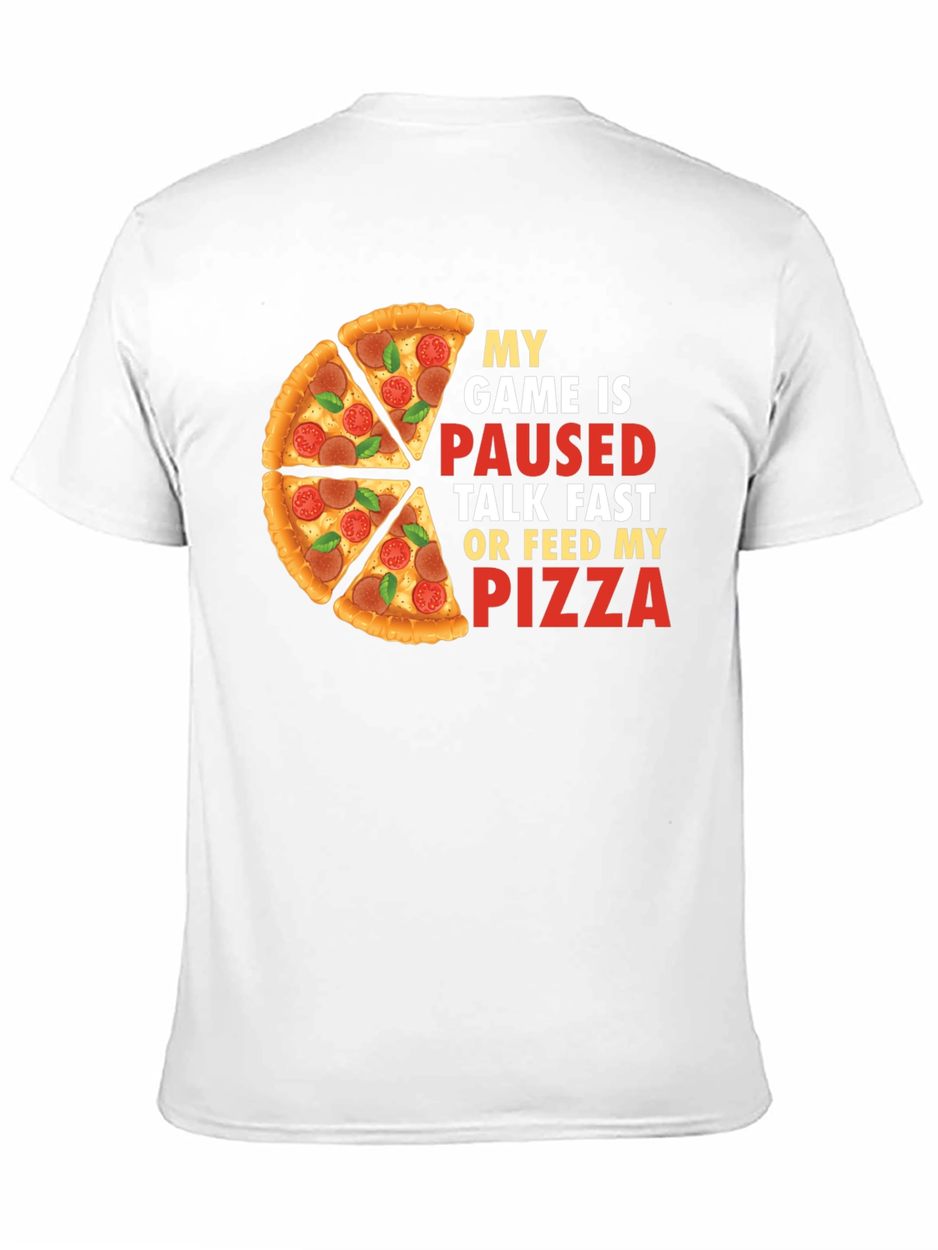Black My Game is Paused Pizza T-Shirt view 11