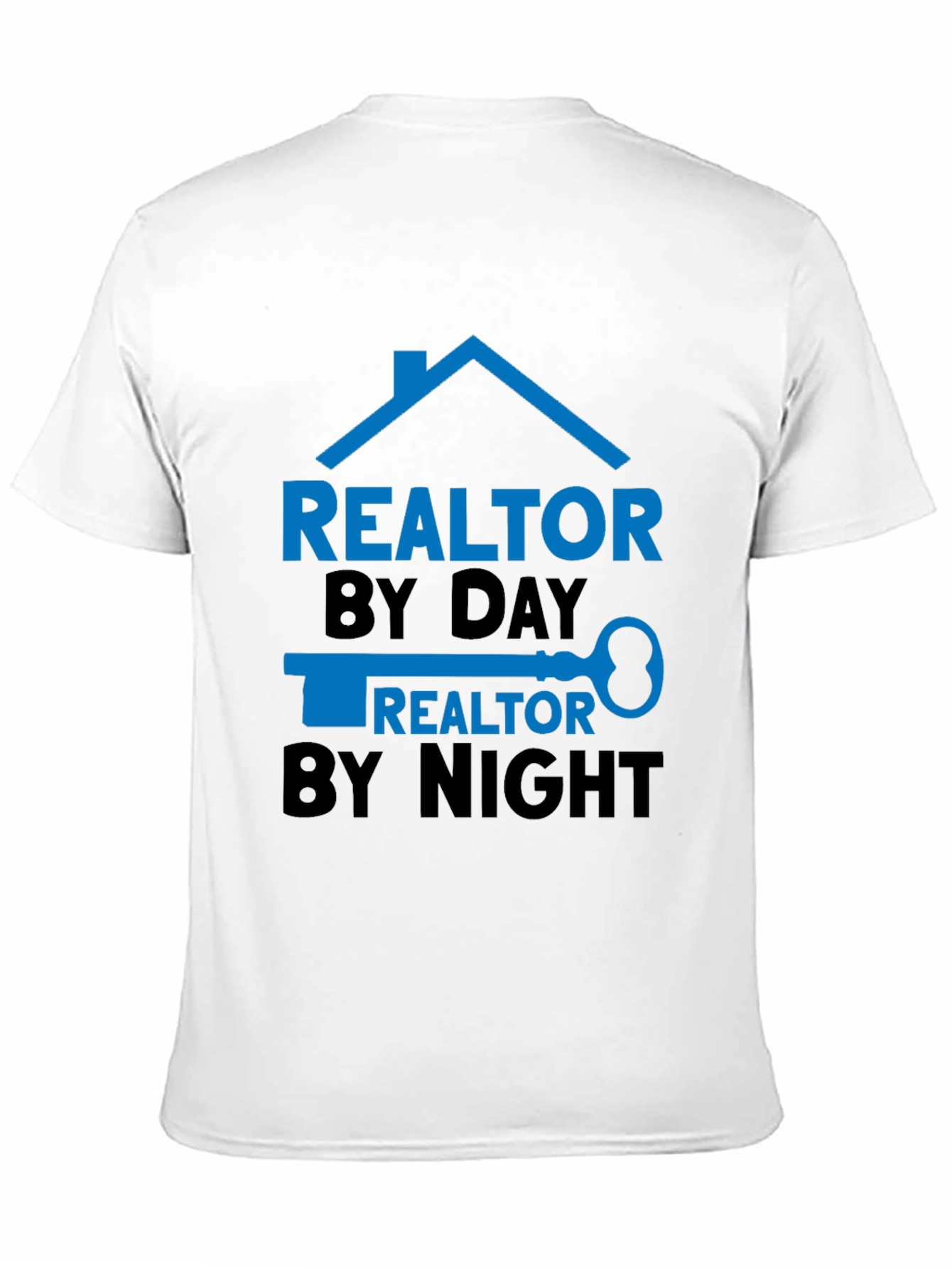 Realtor By Day, Realtor By Night Graphic Tee - 11