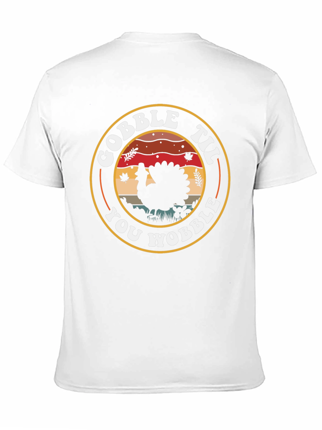 Black Gobble Til You Wobble Thanksgiving Turkey T-Shirt view 11