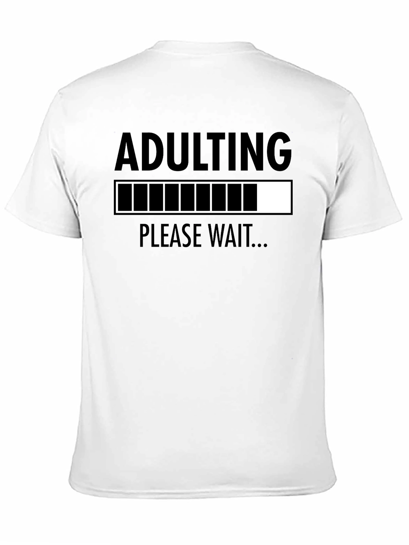 Black Adulting Please Wait T-Shirt Funny Graphic Tee view 11