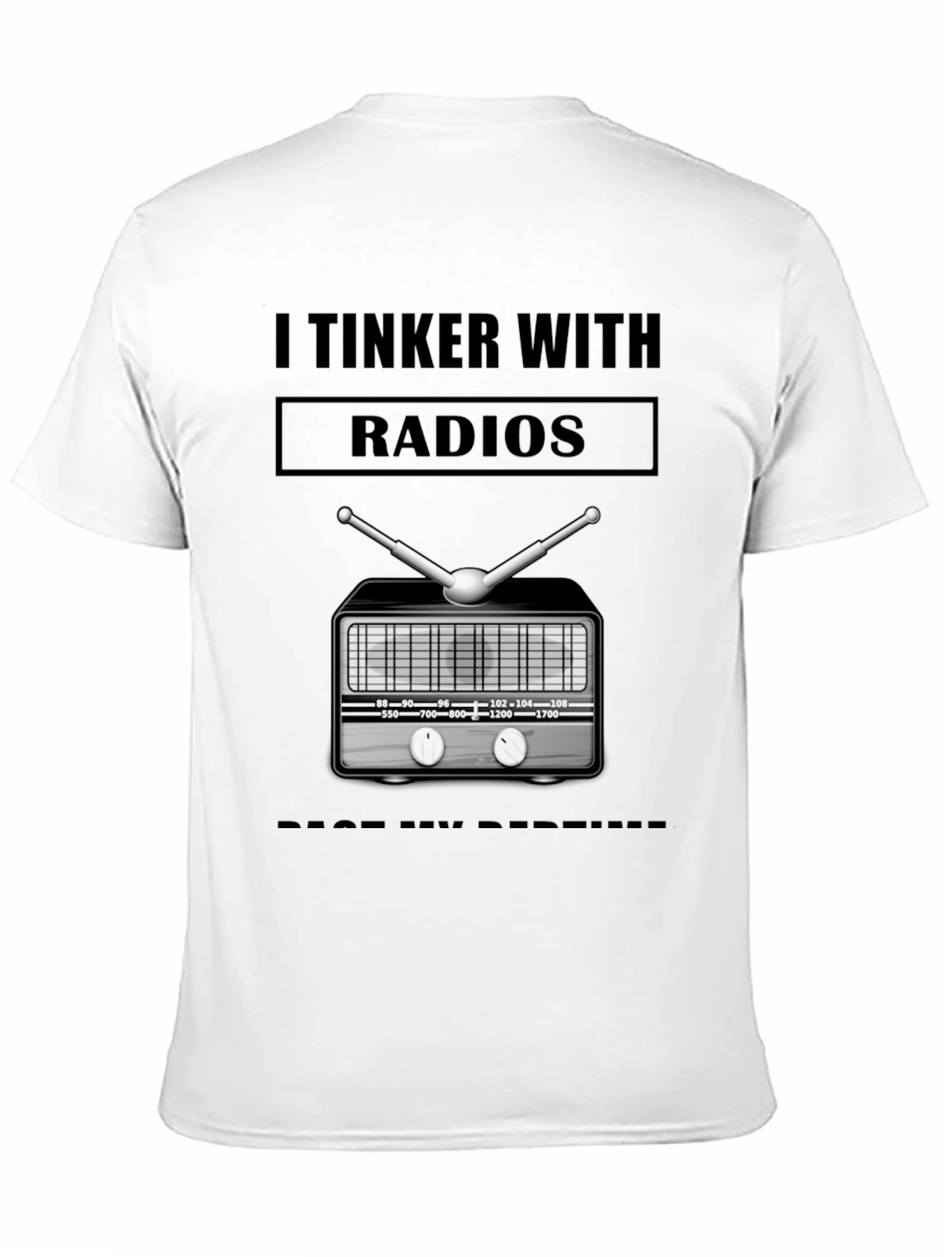 Black I Tinker With Radios T-Shirt - Funny Ham Radio Operator Gift view 11