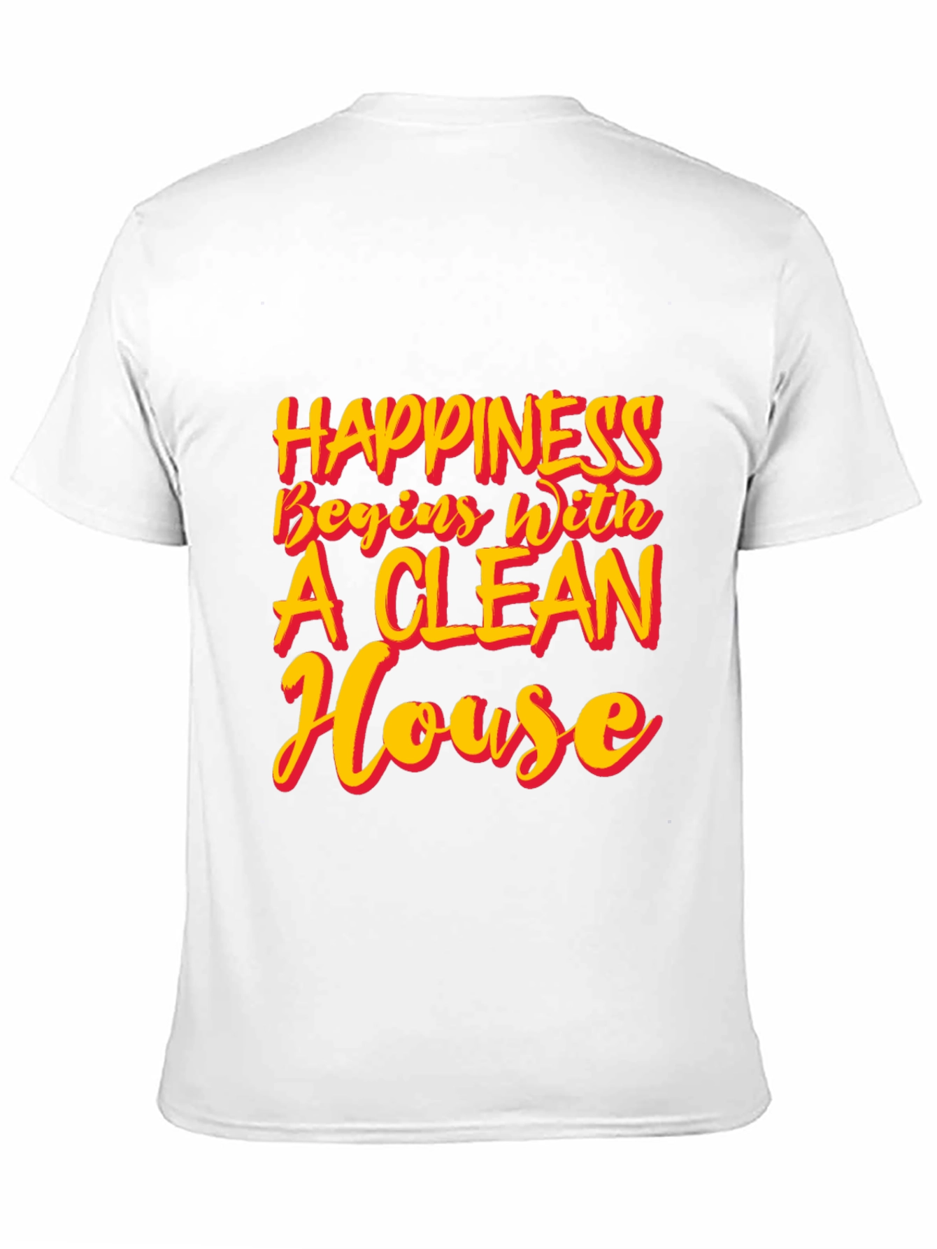 Black Happiness Clean House T-Shirt view 11