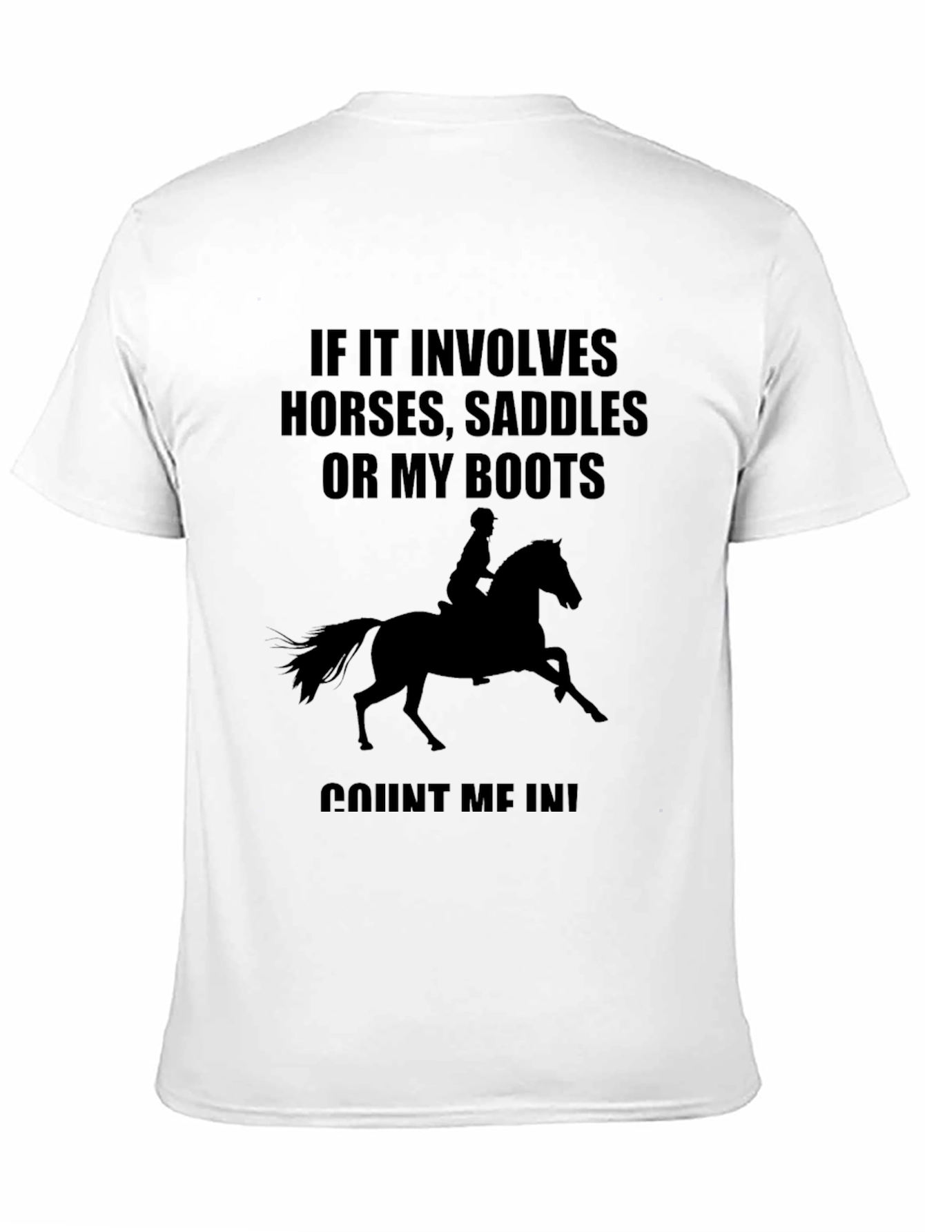 Equestrian T-Shirt: Horses, Saddles, Boots - Count Me In! - 11
