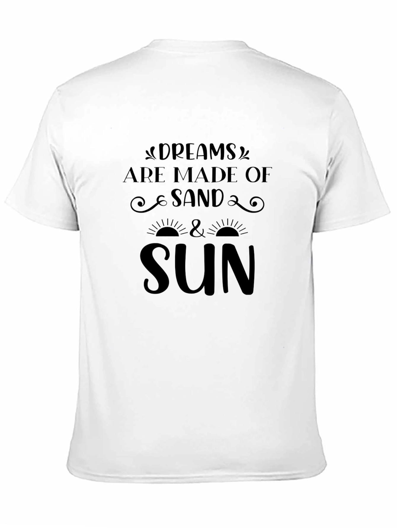 Black Dreams Are Made of Sand & Sun Graphic T-Shirt view 11