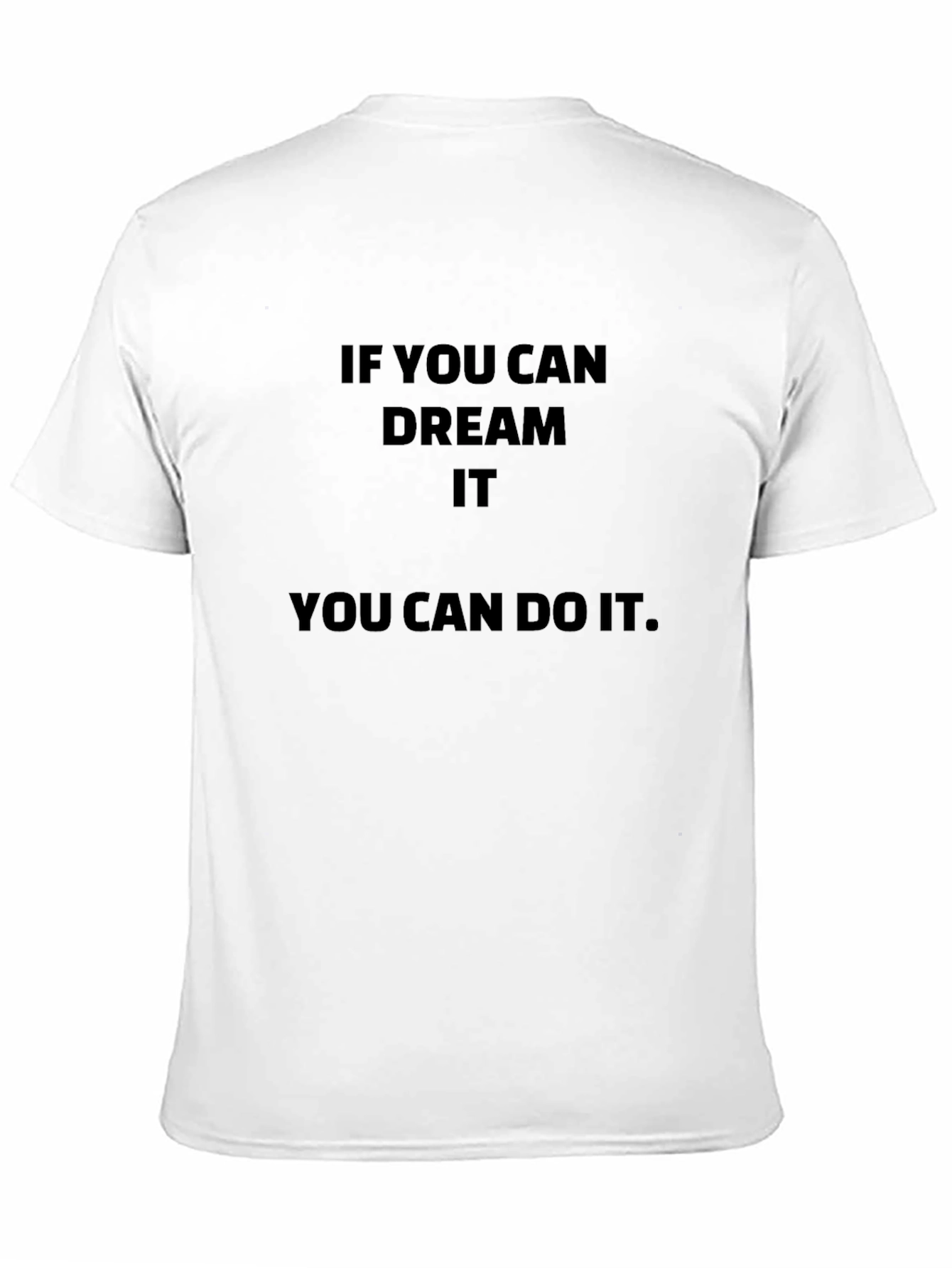 Black Motivational Dream It Do It Black T-Shirt view 11