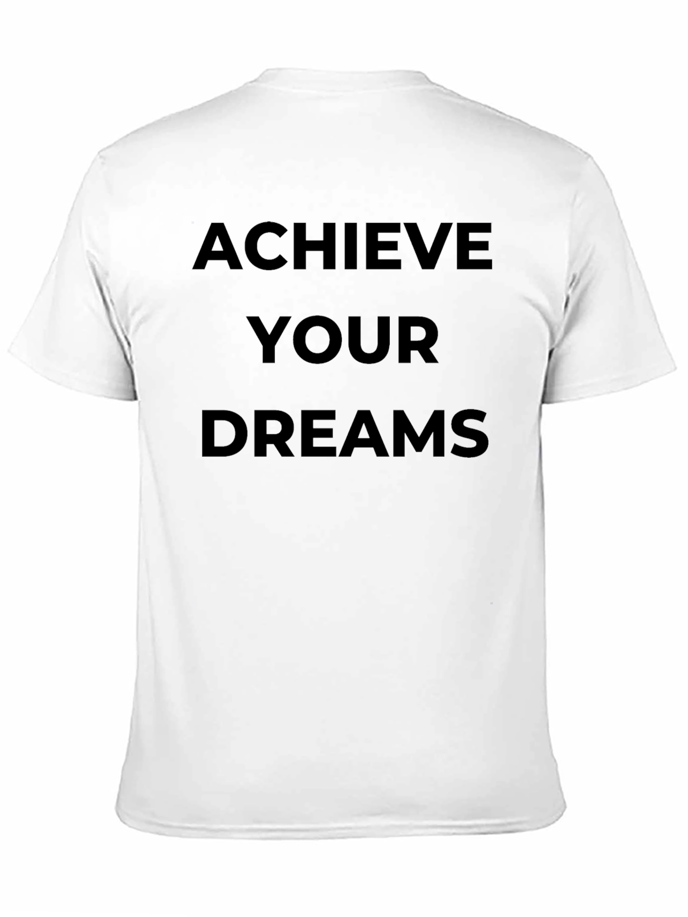 Black Achieve Your Dreams Black T-Shirt Motivation view 11