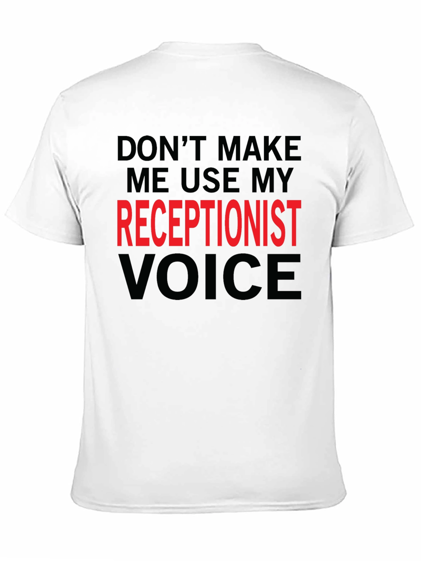 Black Funny Receptionist Voice T-Shirt - Black view 11