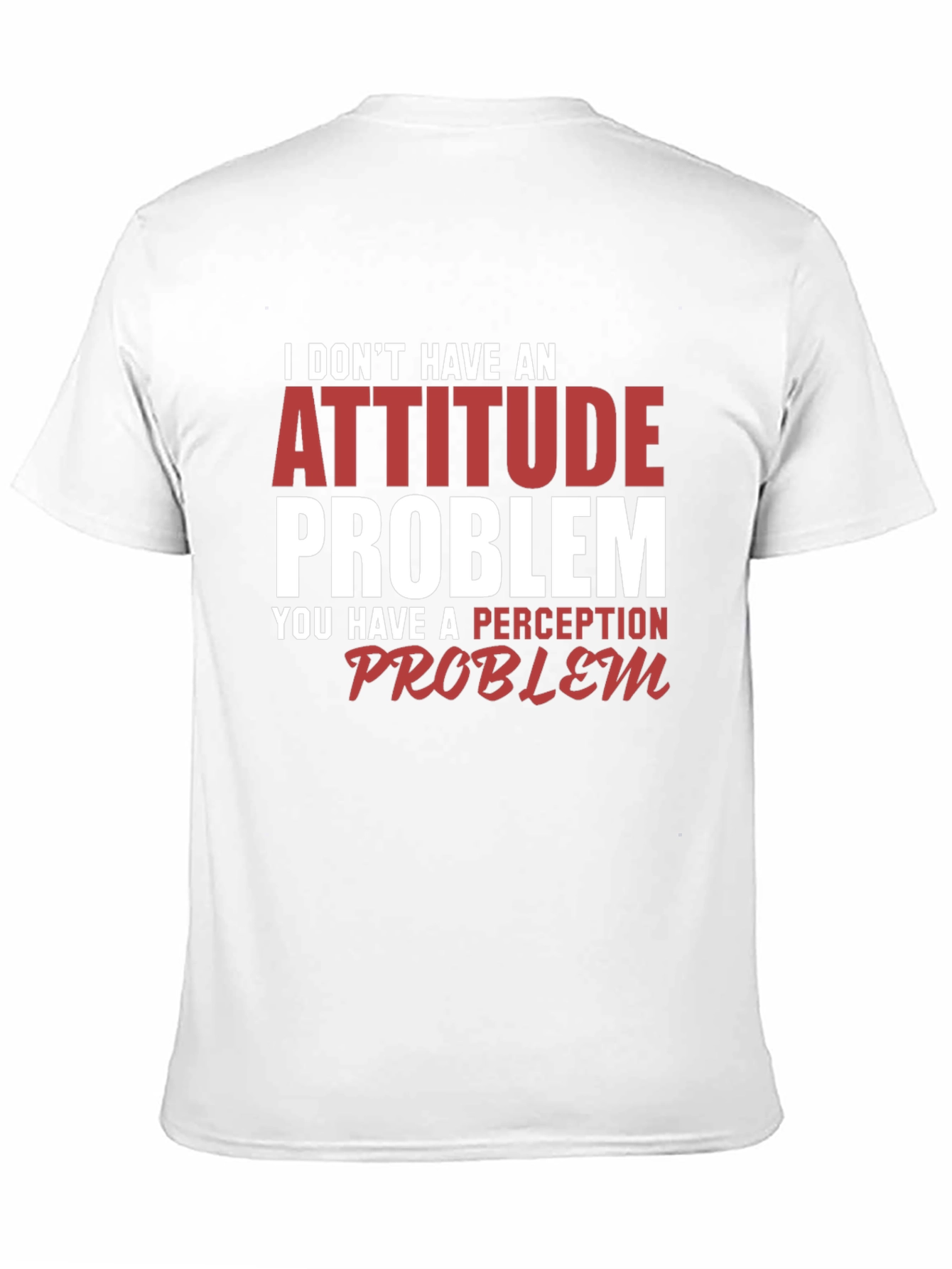 Black Attitude Problem Graphic Tee - Sarcastic Humor T-Shirt view 11