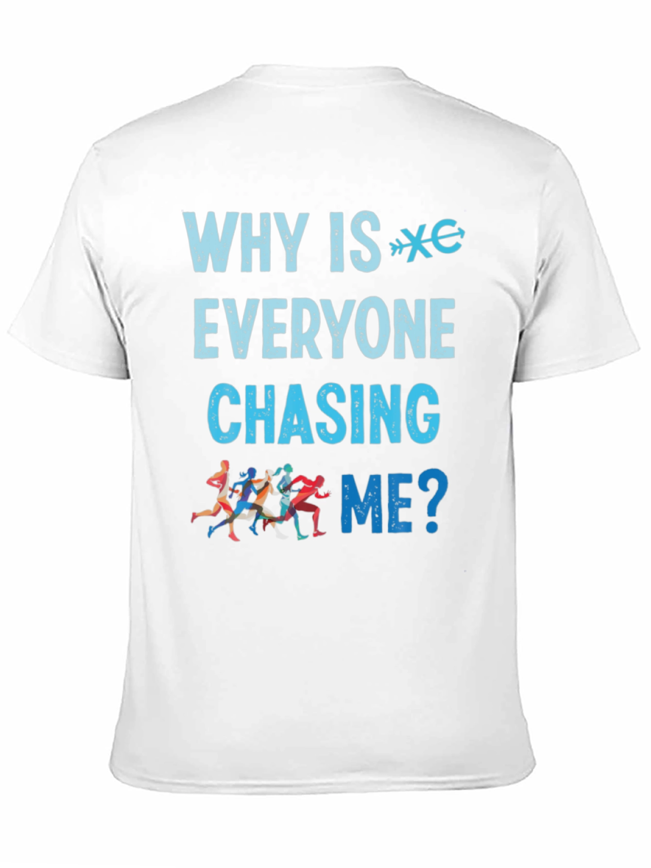Black Why is Everyone Chasing Me? Runner T-Shirt view 11