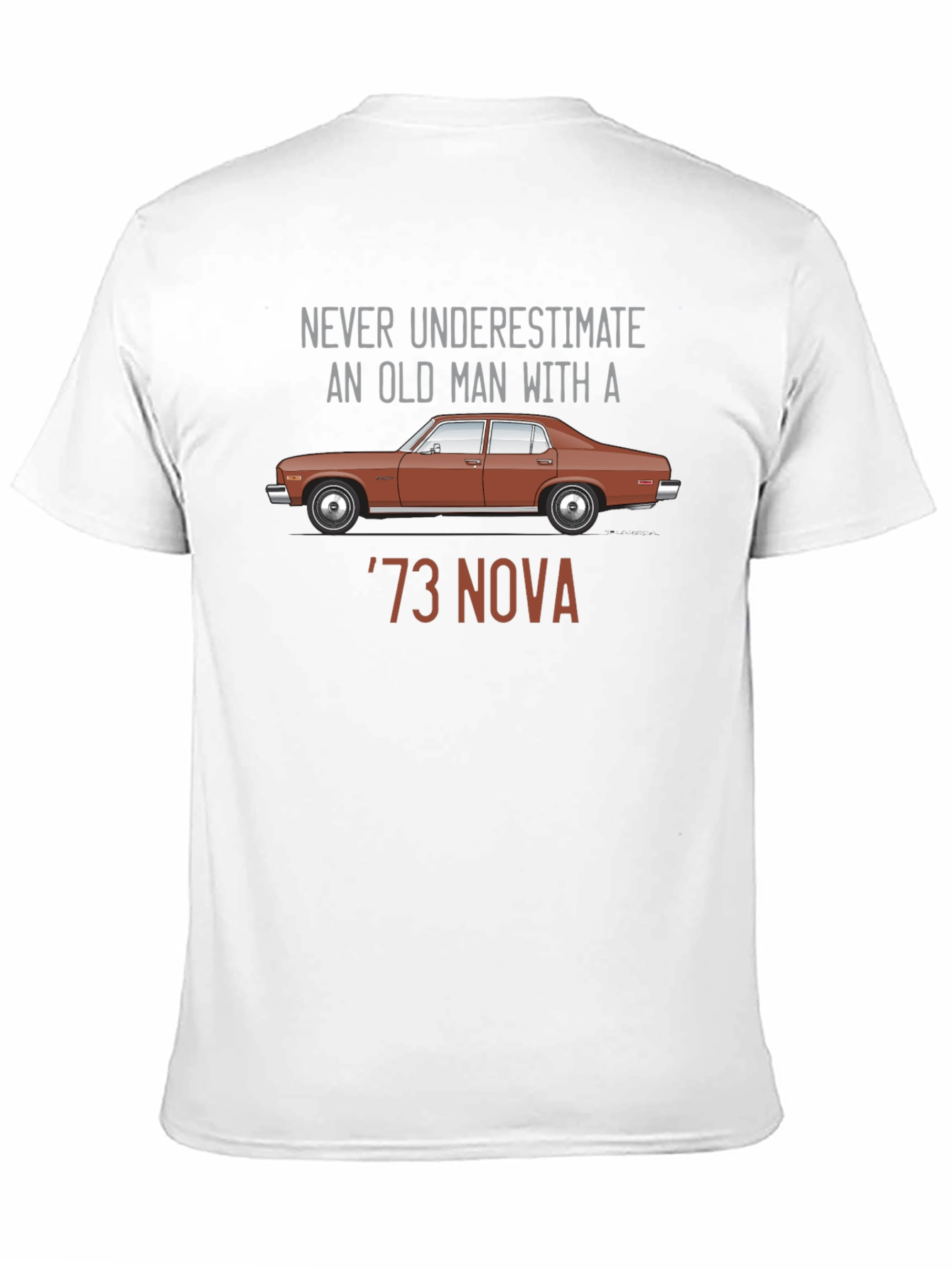 Black Never Underestimate Old Man With '73 Nova T-Shirt view 11